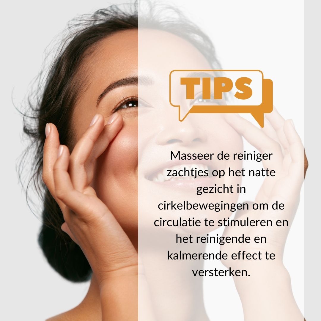 Tekst op gezicht. Tekst: Masseer de reiniger in cirkelvormige bewegingen. Tips.