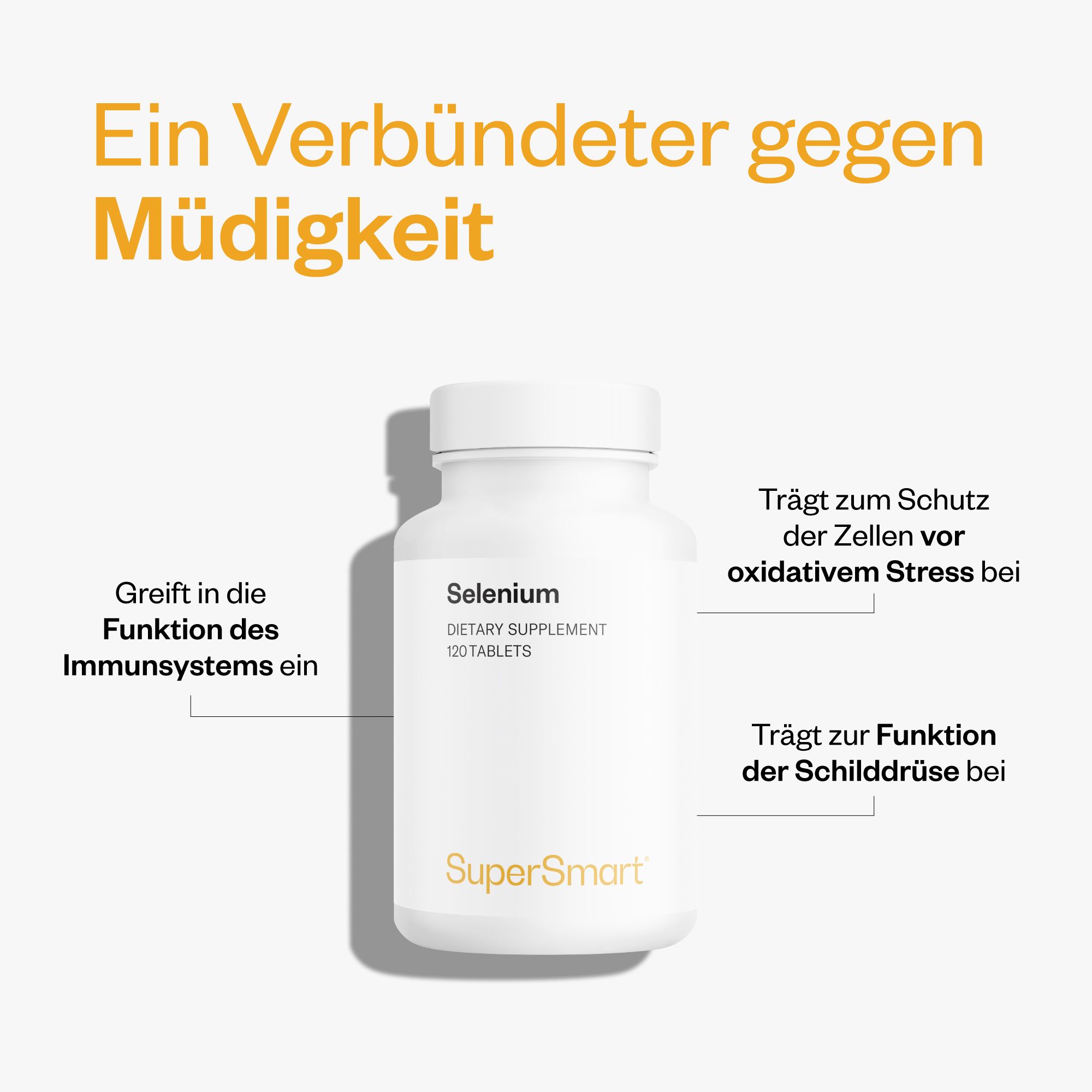 Weiße Flasche mit Selen-Tabletten. Text: Selen, 120 Tabletten, SuperSmart-Logo. Beschriftung: Trägt zum Schutz der Zellen bei.