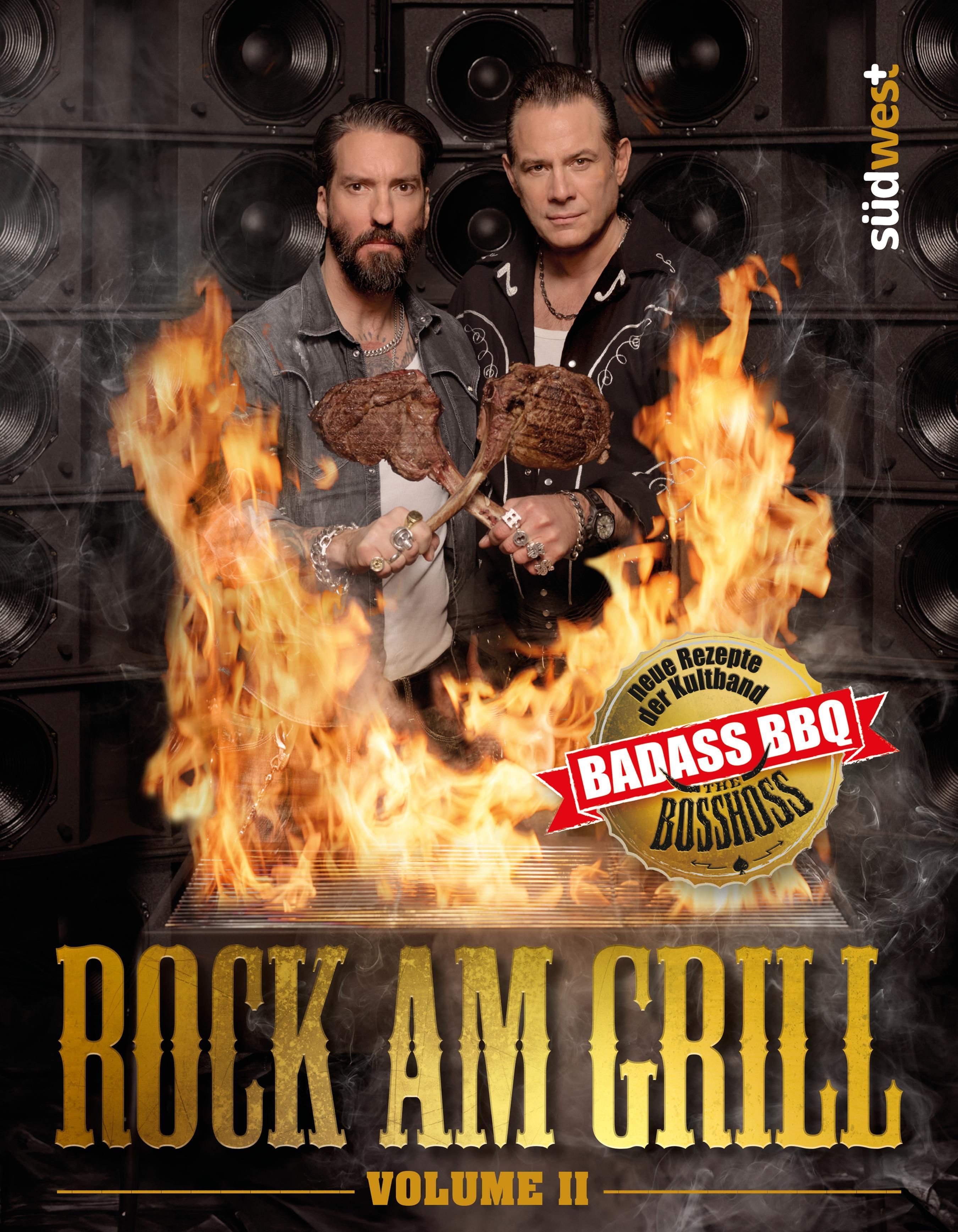 The BossHoss - Rock am Grill Volume II Neue Rezepte der Kultband