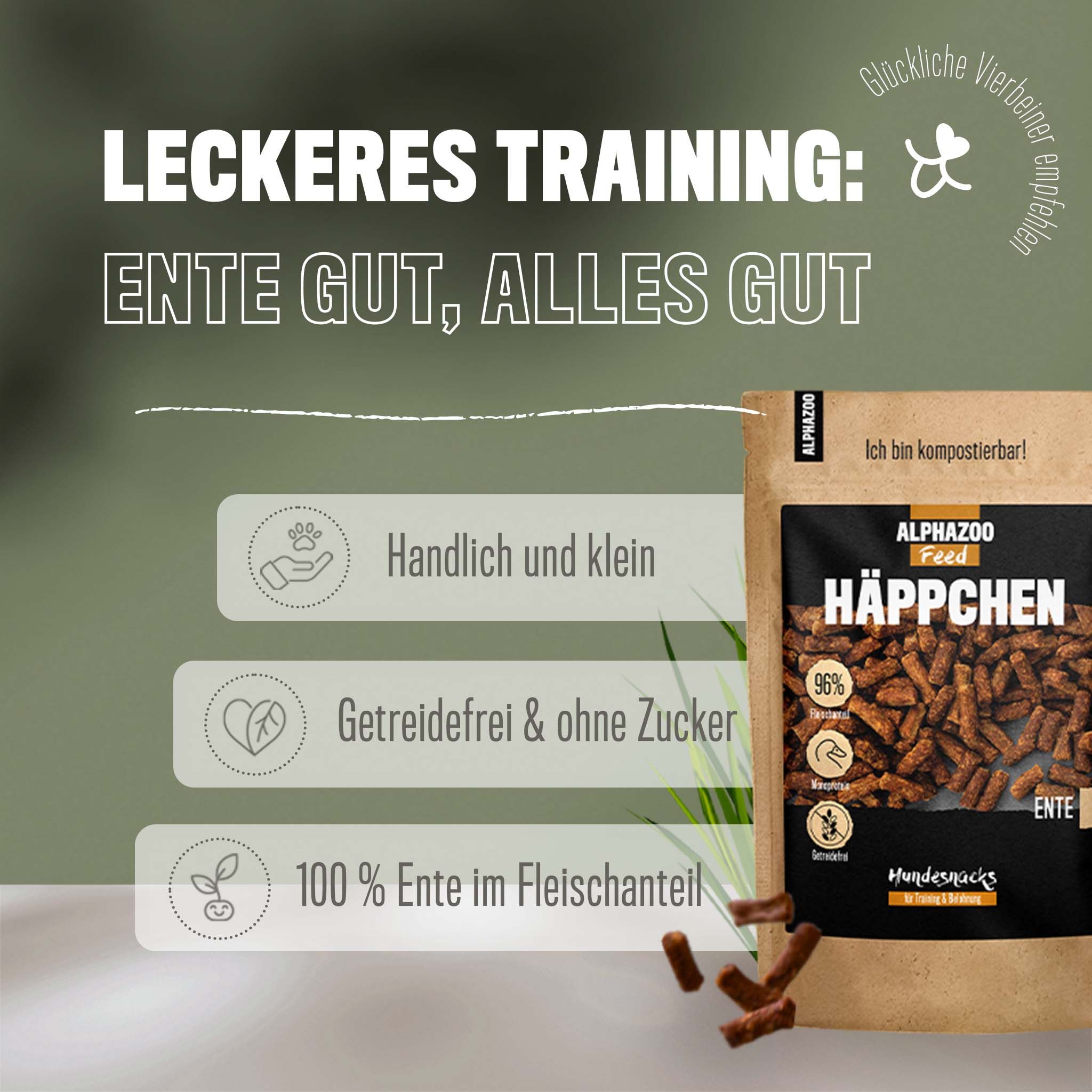 Werbung für ALPHAZOO Häppchen Ente. Text: "Leckeres Training: Ente gut, alles gut". Handlich, getreidefrei, 100% Ente.