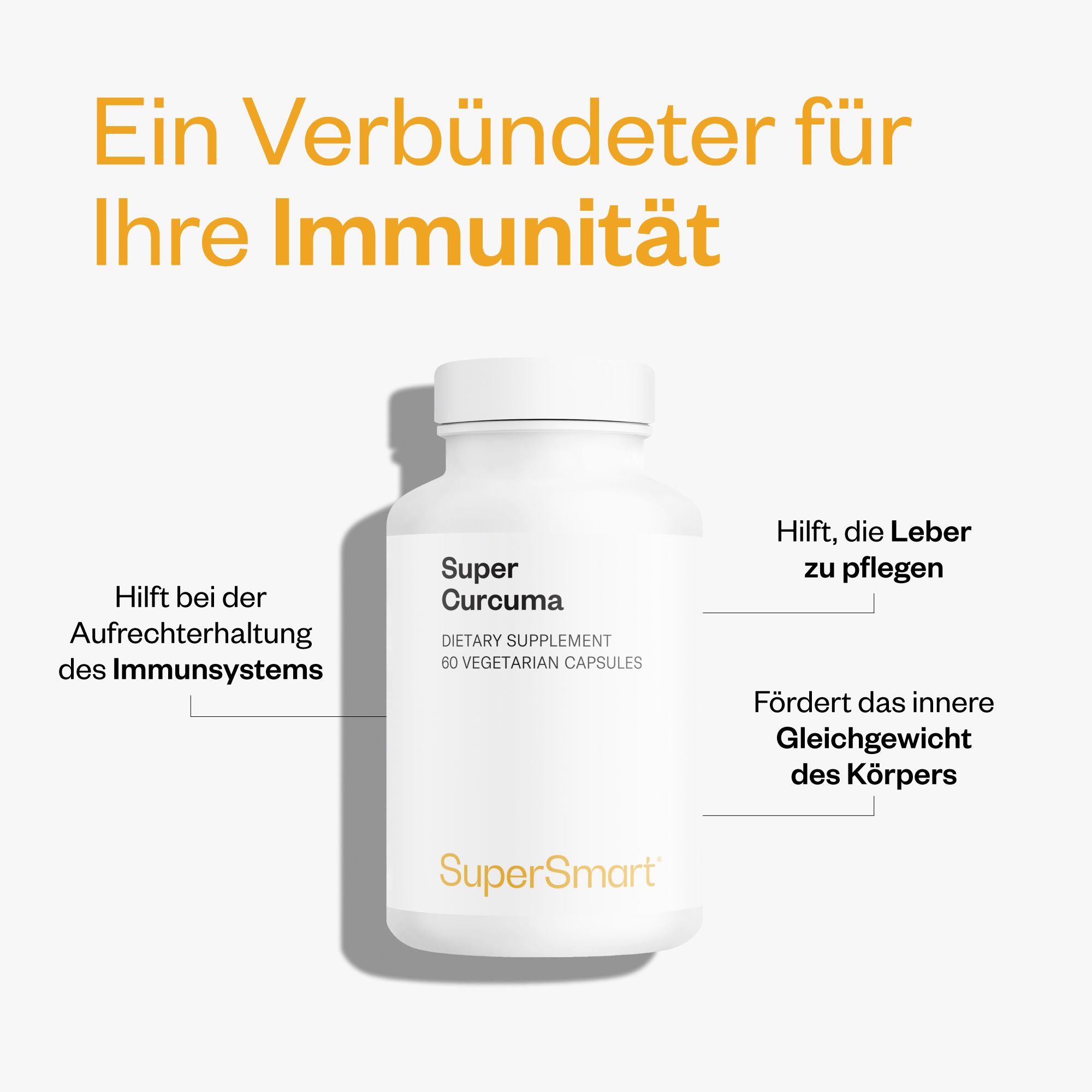 Weiße Flasche mit Super Curcuma Kapseln. Text: 60 vegetarische Kapseln. Marke: SuperSmart. Aufschrift: Hilft Immunsystem, Leber, Gleichgewicht.
