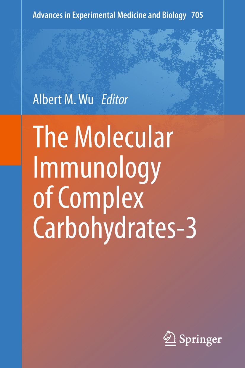 Buchcover: The Molecular Immunology of Complex Carbohydrates-3. Herausgeber: Albert M. Wu. Verlag: Springer. Titel in Weiß auf orangefarbenem Hintergrund.