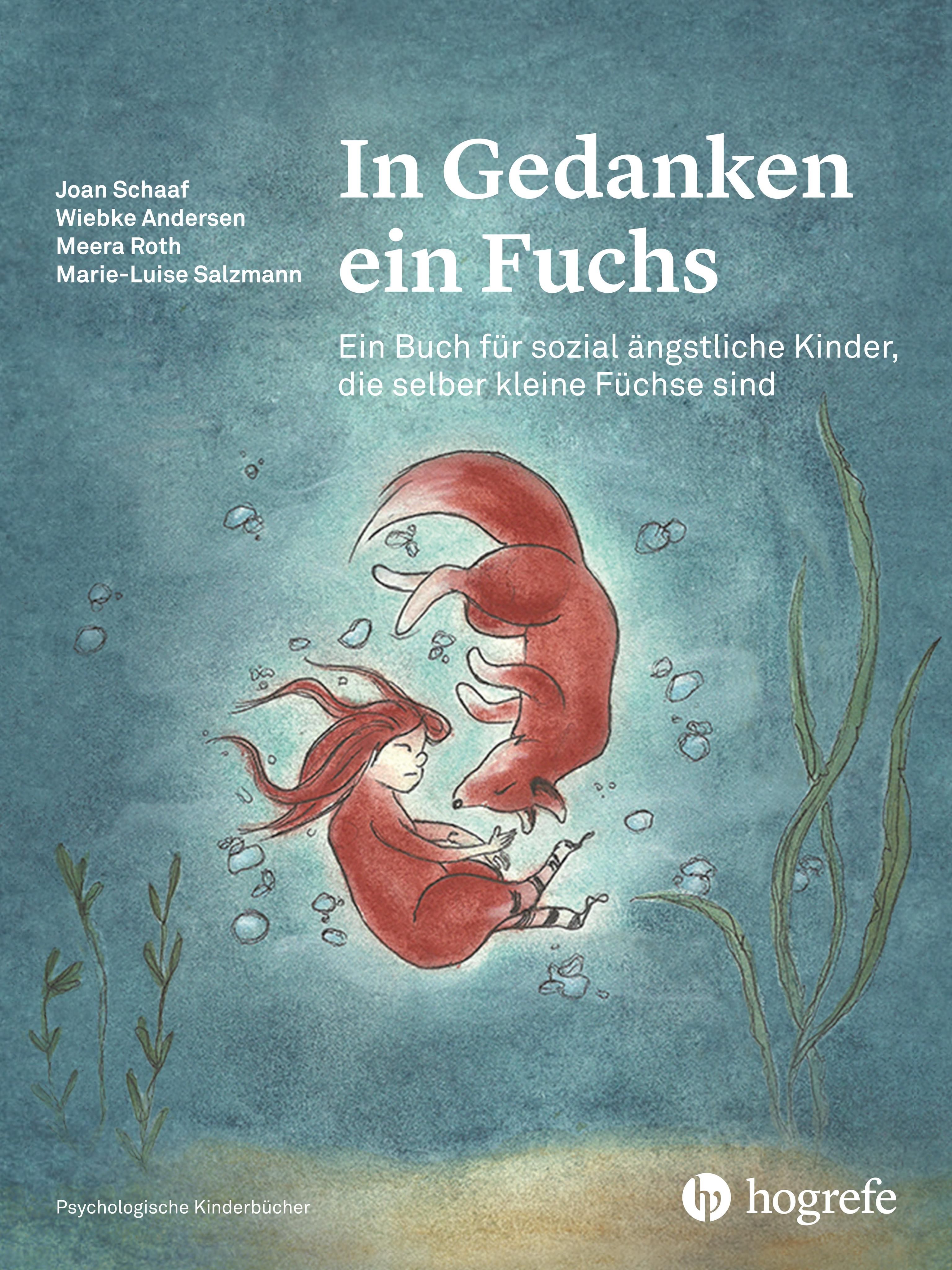 Buchcover: Titel "In Gedanken ein Fuchs". Illustration: Kind und Fuchs im Wasser. Autoren: Schaaf, Andersen, Roth, Salzmann. Verlag: Hogrefe.