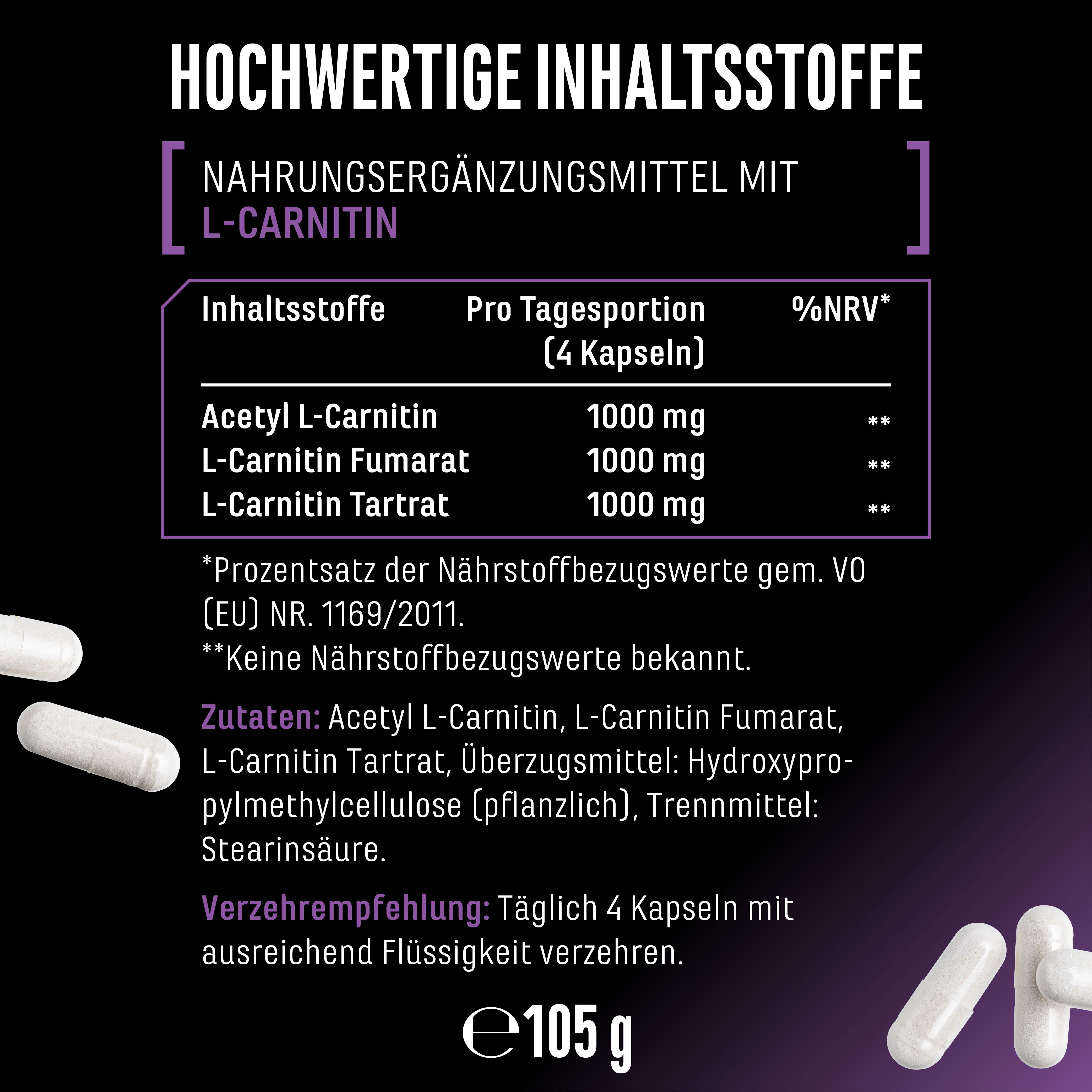 Nahrungsergänzungsmittel mit L-Carnitin. Inhaltsstoffe: Acetyl L-Carnitin, L-Carnitin Fumarat, L-Carnitin Tartrat. Verzehrempfehlung: 4 Kapseln täglich.