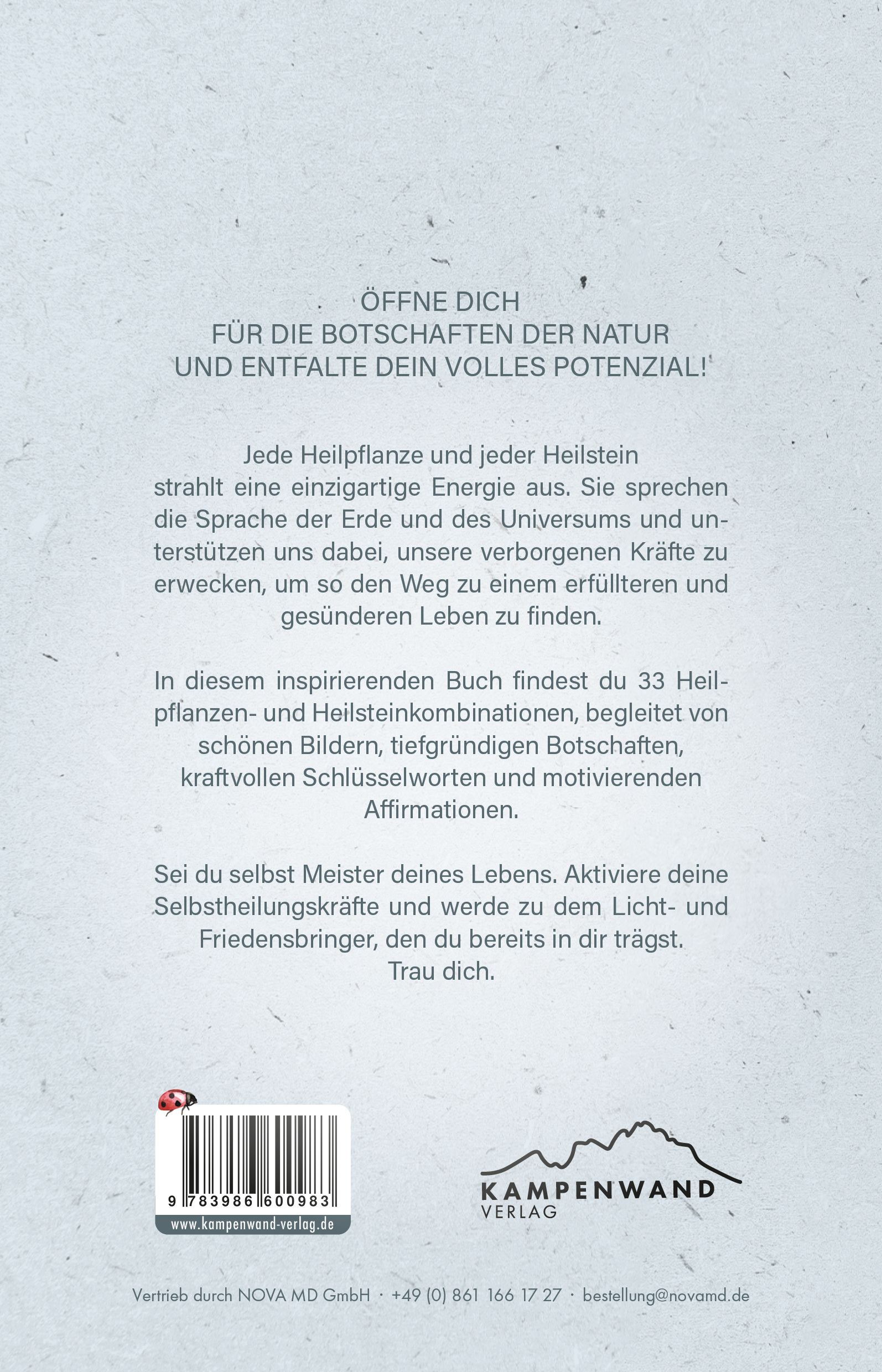 Buchrückseite mit Text. Titel: Öffne dich. Text über Heilpflanzen und Heilsteine. Verlag Kampenwand Verlag.