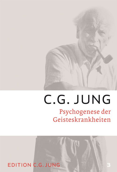 Buchcover: C.G. Jung, Psychogenese der Geisteskrankheiten. Abbildung eines Mannes mit Pfeife. Broschur, Ausgabe 3.