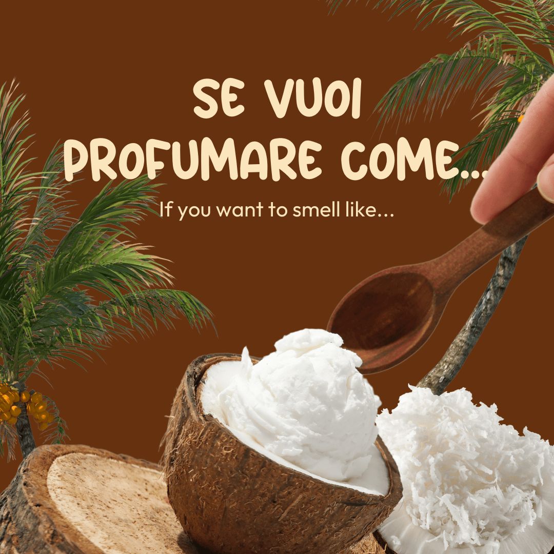 Un'immagine mostra una noce di cocco con crema di cocco, accanto a un'altra noce di cocco e palme. Il testo recita: "Se vuoi profumare come..."
