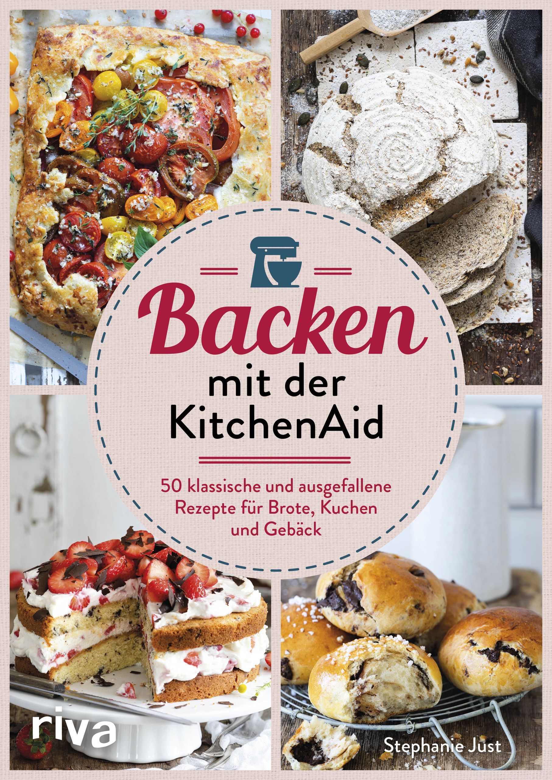 Buchcover: Backen mit der KitchenAid. 50 Rezepte für Brote, Kuchen und Gebäck. Mit Fotos von Gebäck, Kuchen und Brot.