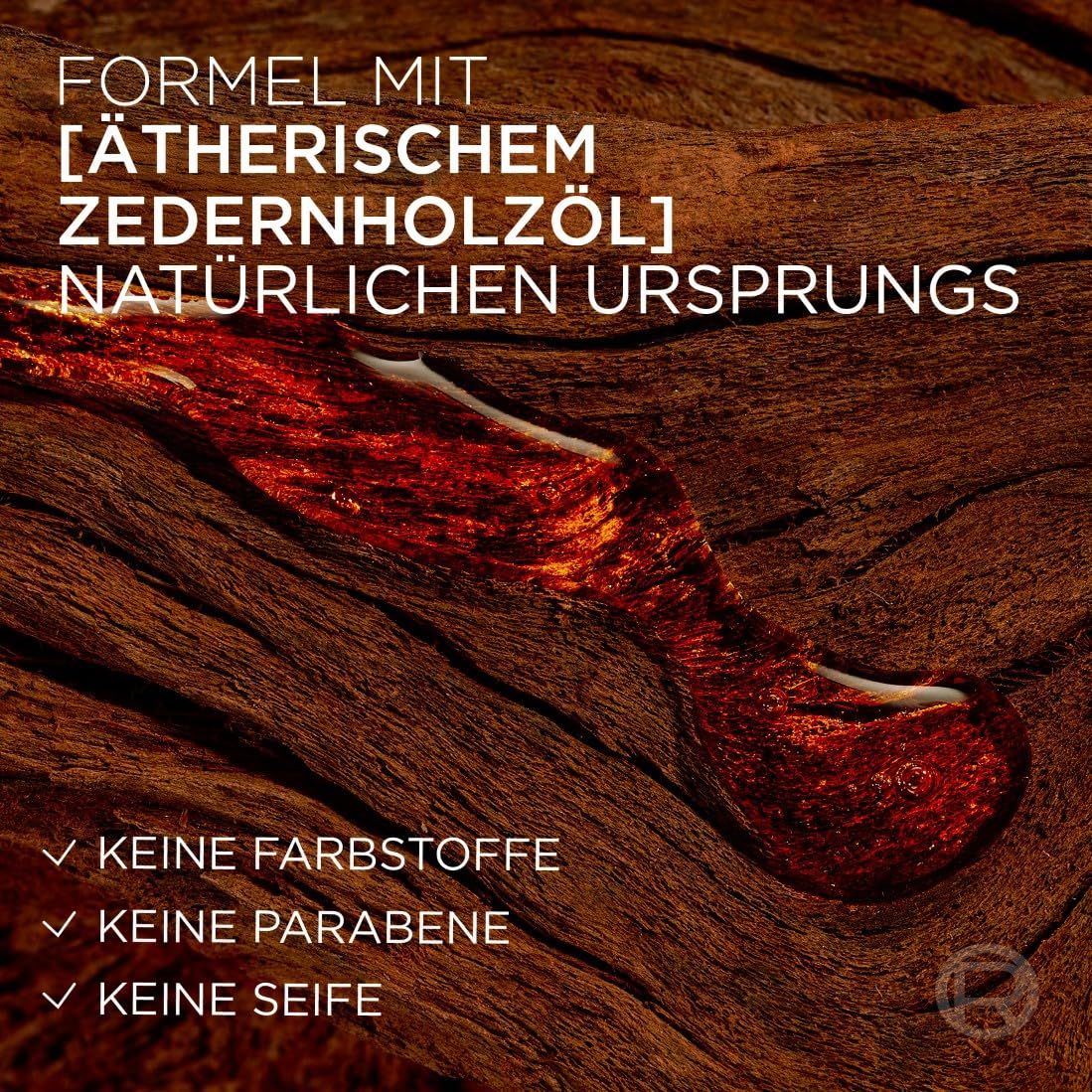 Nahaufnahme von Holz mit Produktinformationen. Text: Formel mit ätherischem Zedernholzöl, natürlichen Ursprungs. Keine Farbstoffe, Parabene, Seife.
