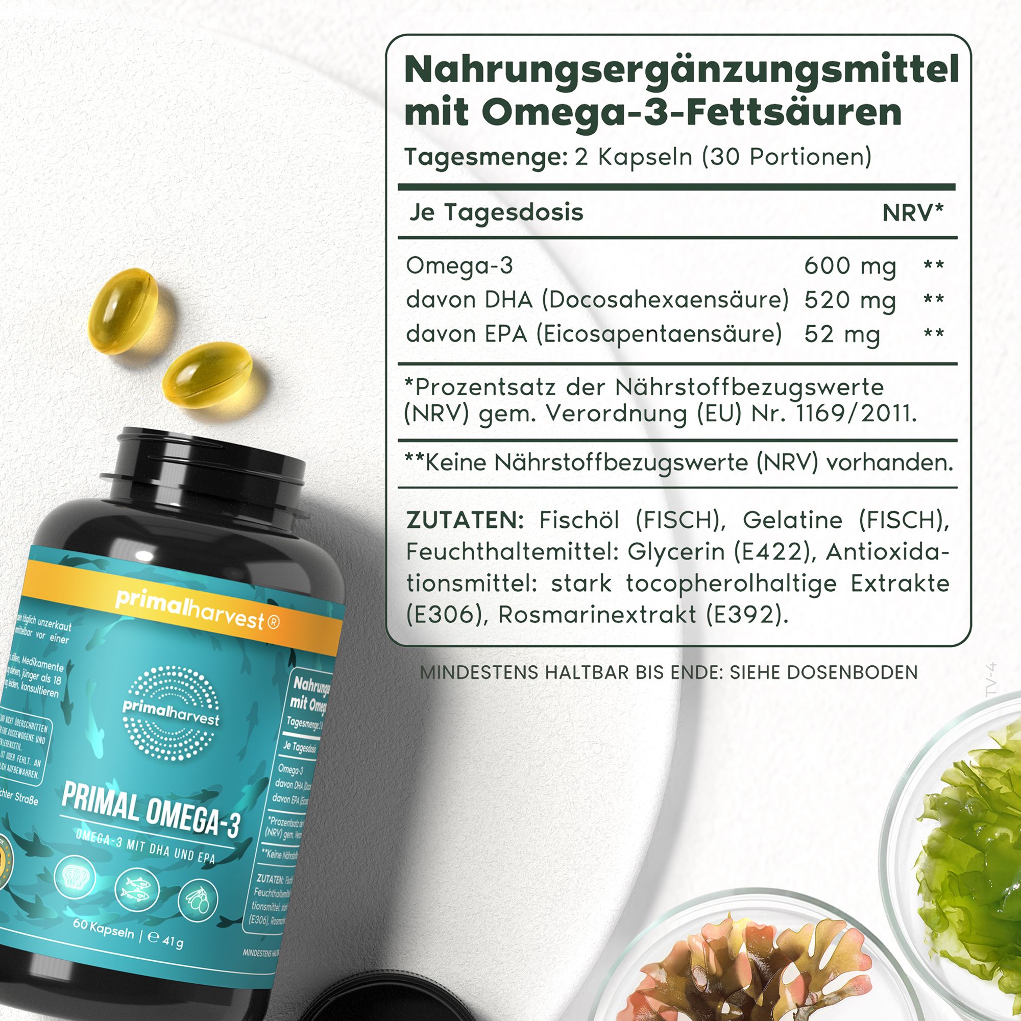 Nahrungsergänzungsmittel-Informationen. Omega-3-Fettsäuren. 2 Kapseln pro Portion. Zutaten: Fischöl, Gelatine, Glycerin, Antioxidationsmittel.