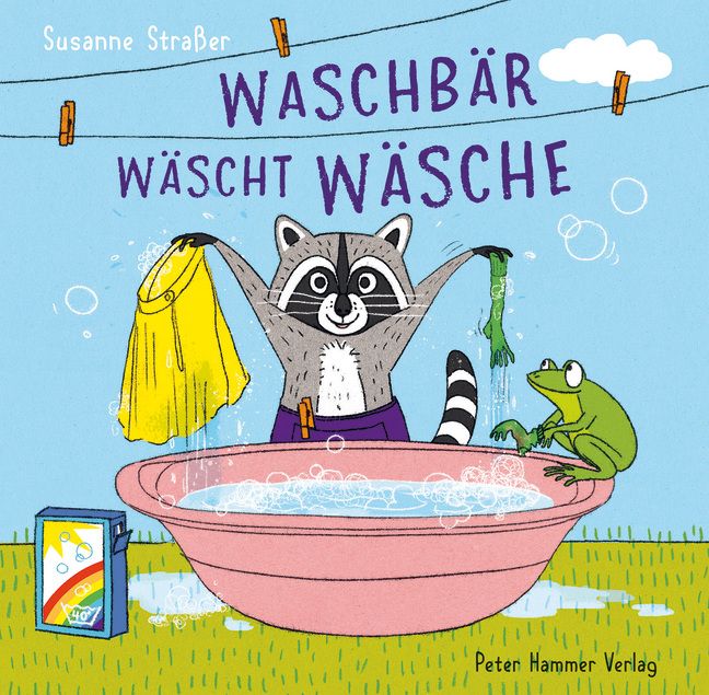 Buchcover mit Waschbär, der Wäsche wäscht. Titel: Waschbär wäscht Wäsche. Autor: Susanne Straßer. Verlag: Peter Hammer Verlag.