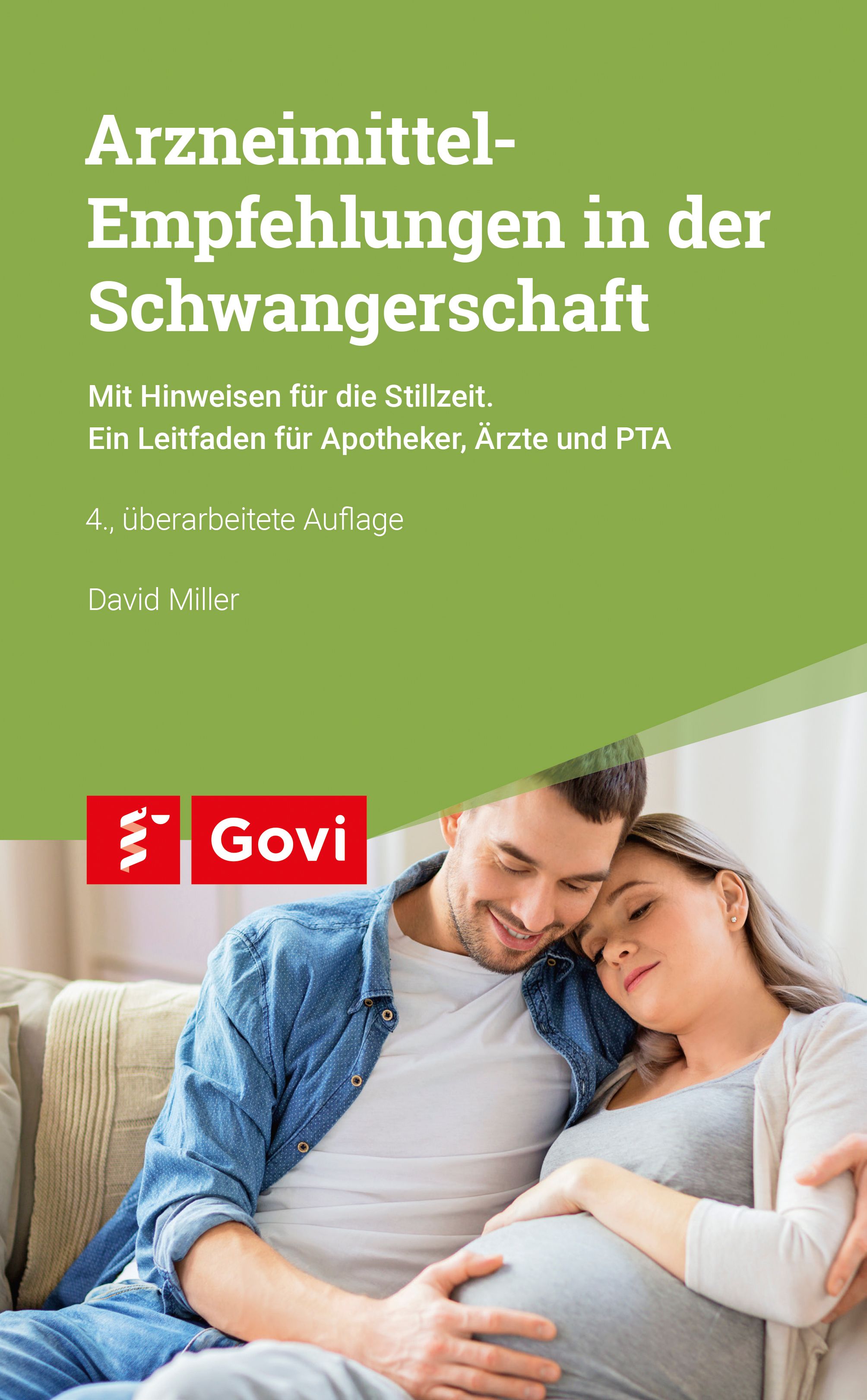 Buchcover: Arzneimittelempfehlungen in der Schwangerschaft. Titel, Autor, und Logo Govi sichtbar. Paar umarmt sich.