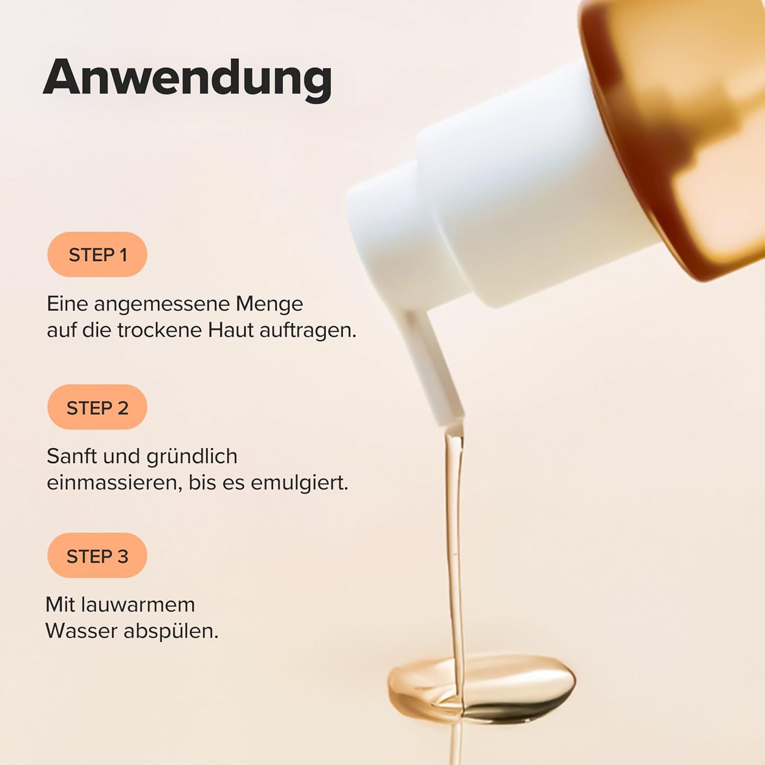 Anwendungsschritte. Schritt 1: Auftragen. Schritt 2: Einmassieren. Schritt 3: Abspülen.
