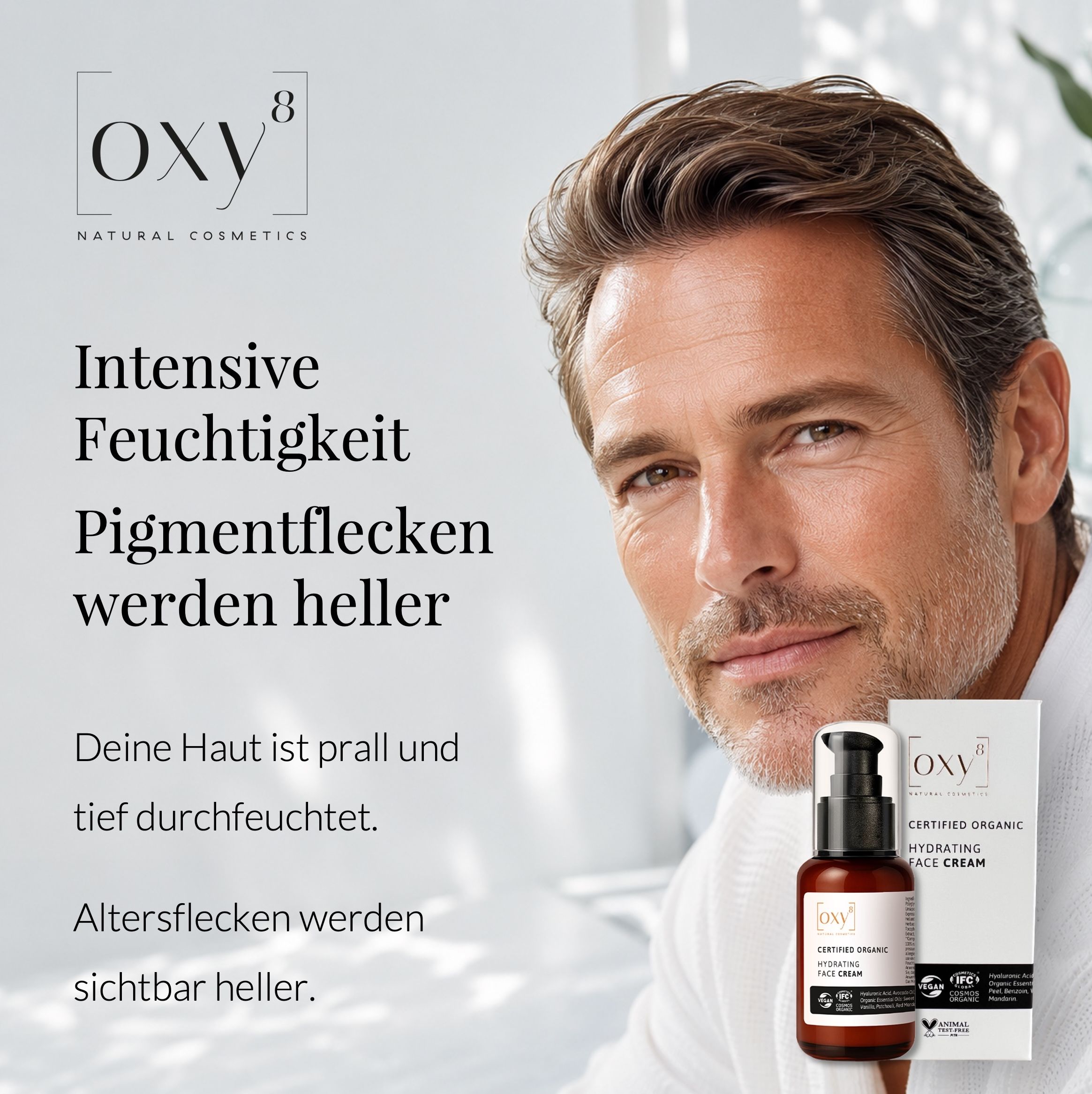 Mann mit OXY8 Tagescreme: Intensive Feuchtigkeit, hellere Pigmentflecken.