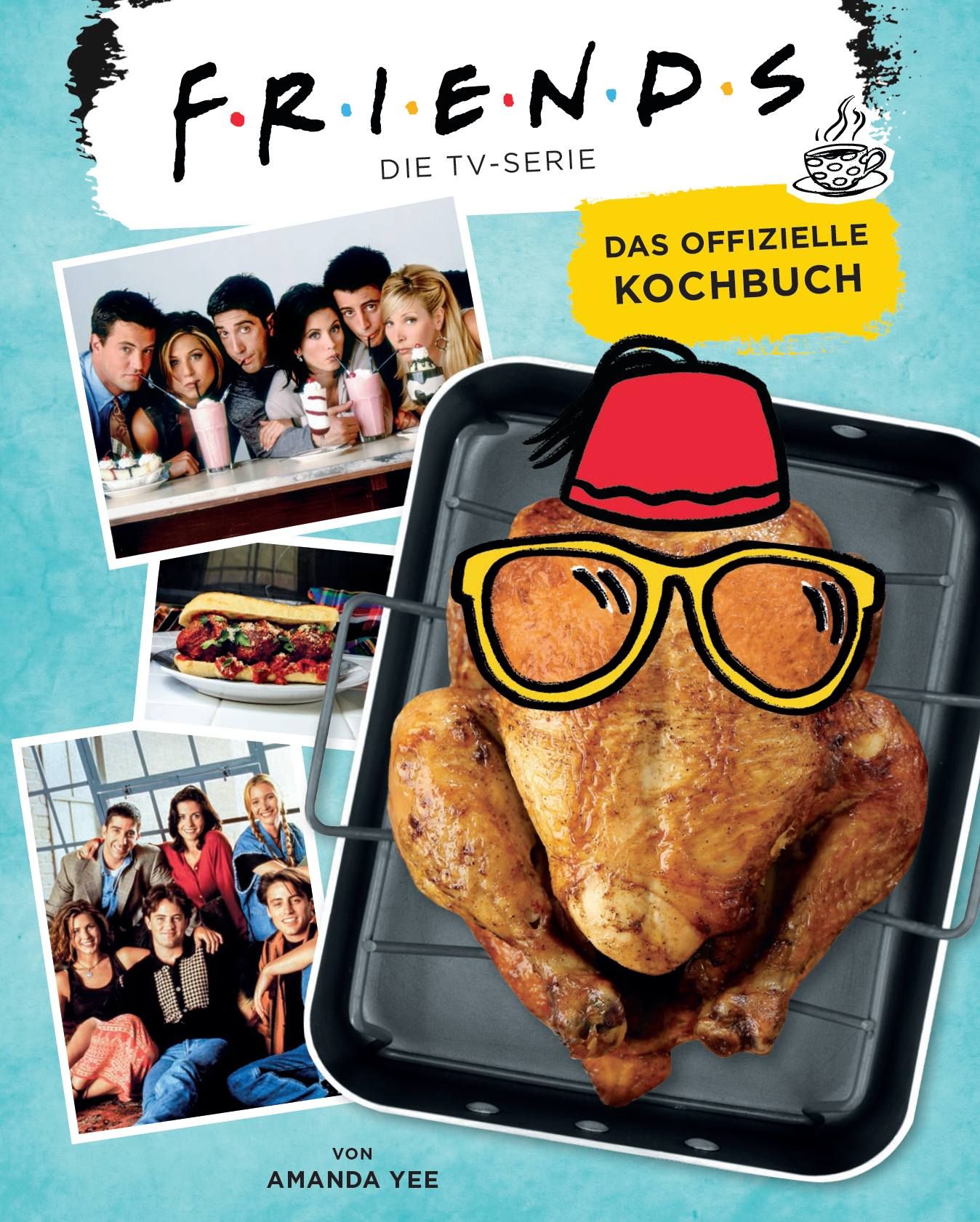 Kochbuch "Friends: Die TV-Serie". Cover mit Fotos der Serie, Truthahn mit Brille und Hut.