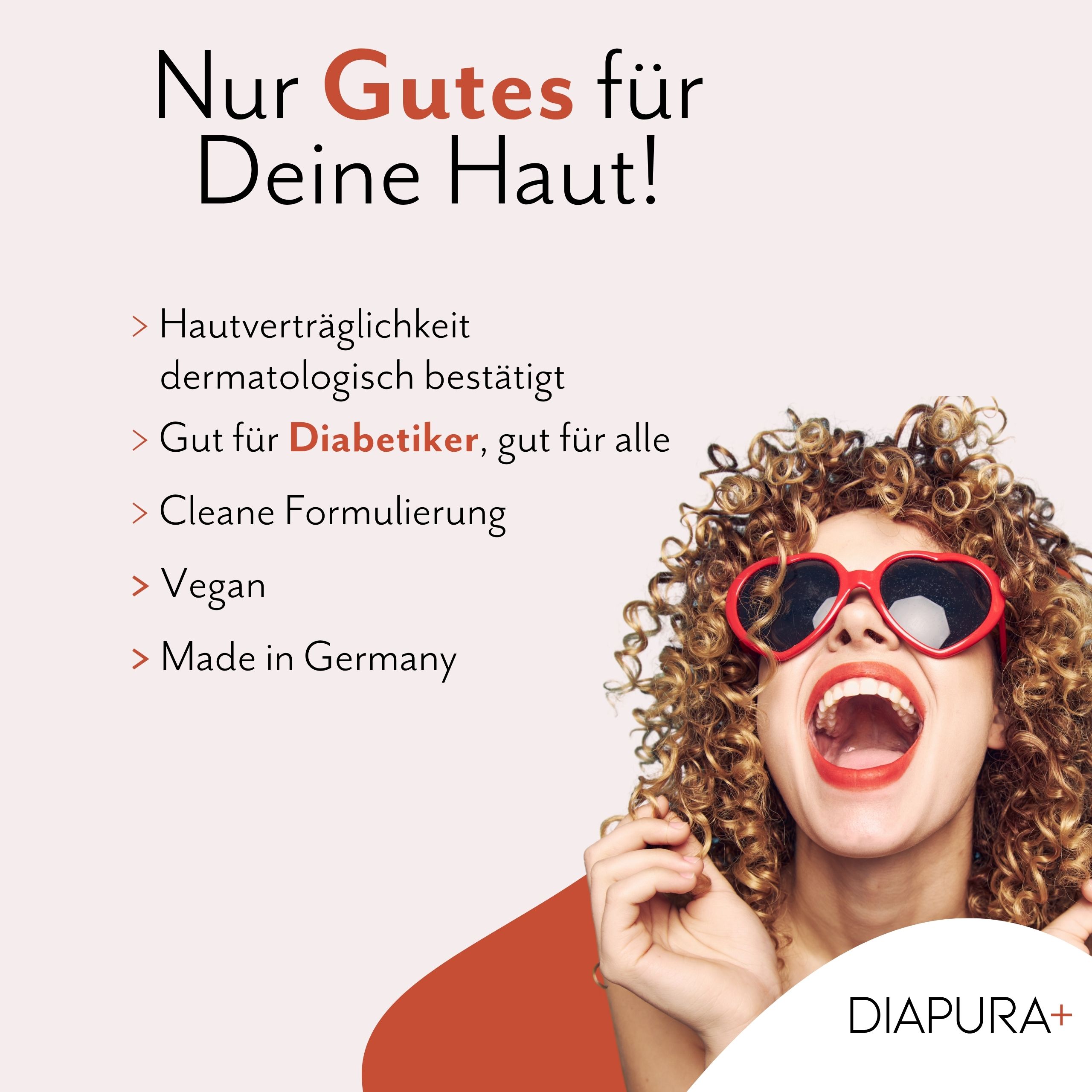 Frau mit Herzbrille, Text: Hautverträglichkeit, gut für Diabetiker, vegan, Made in Germany. DIAPURA+ Logo.