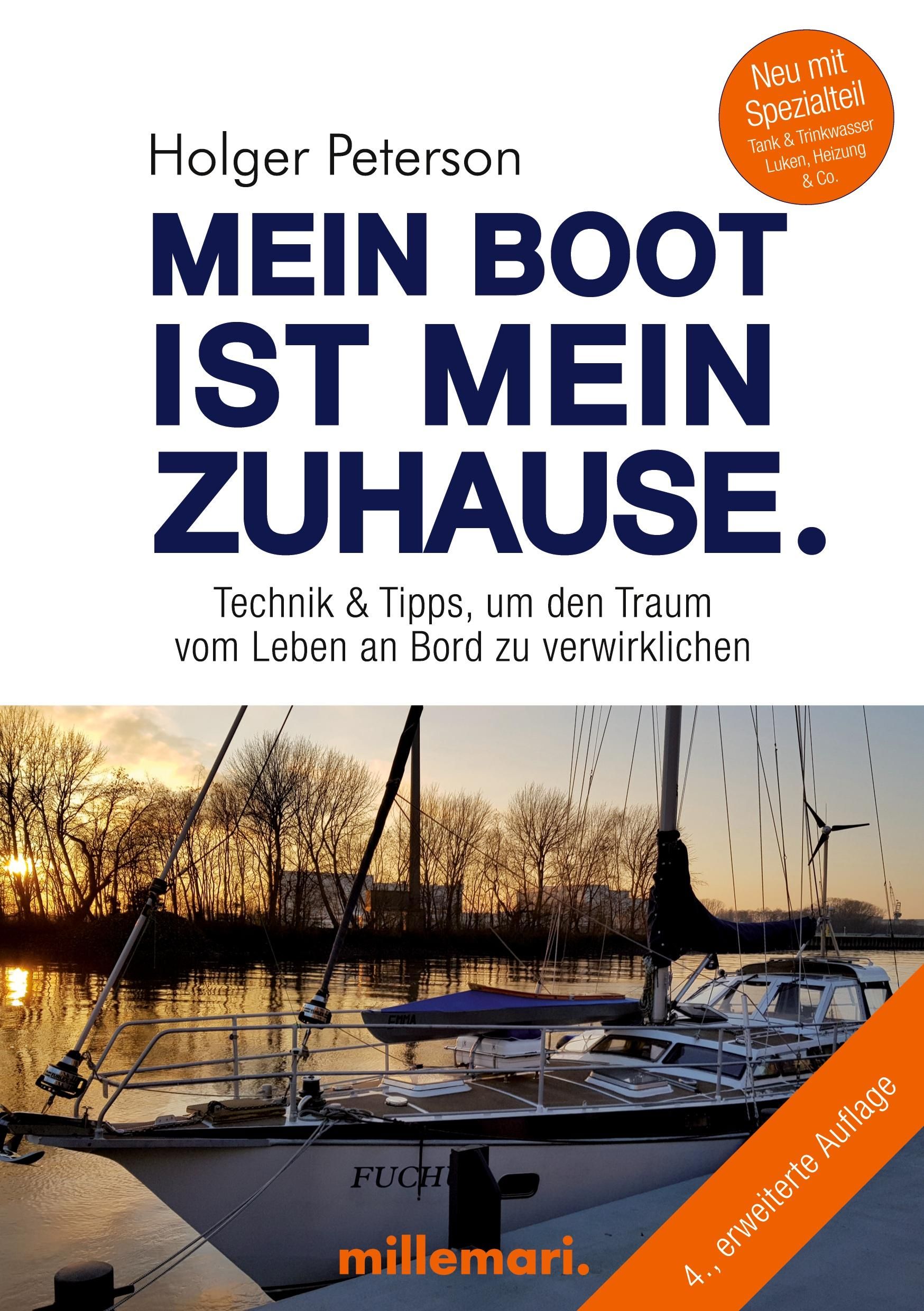 Mein Boot ist mein Zuhause Technik und Tipps, um den Traum vom Leben an Bord zu verwirklichen