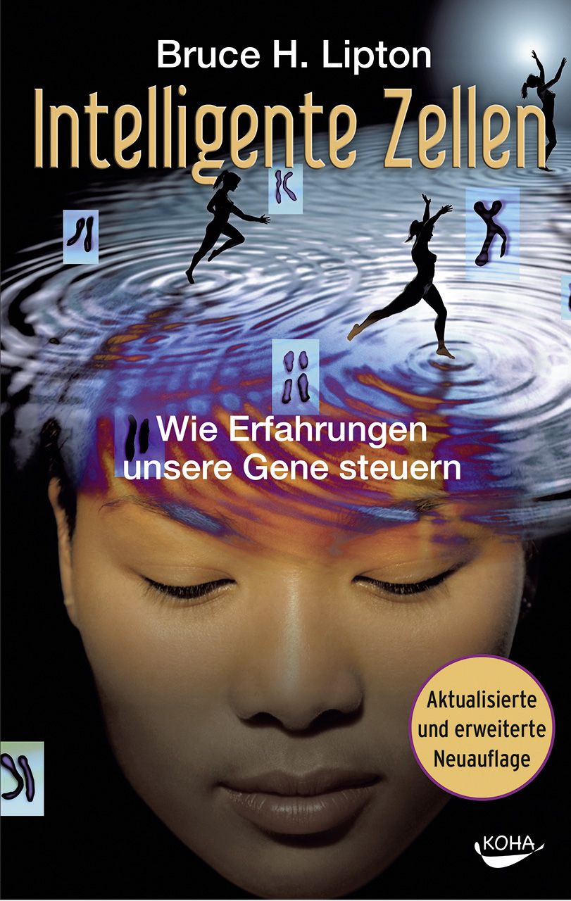 Buchcover mit Titel "Intelligente Zellen" von Bruce H. Lipton. Gesicht einer Person mit Wellen und Figuren im Hintergrund.
