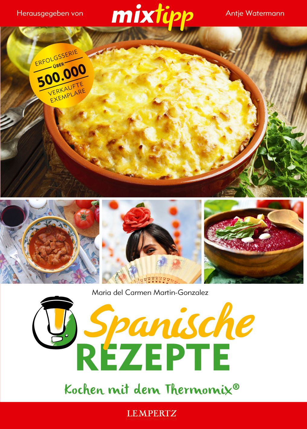 Buchcover: Spanische Rezepte, Kochen mit dem Thermomix. Oben Gericht in Auflaufform. Autorin: Maria del Carmen Martin-Gonzalez.