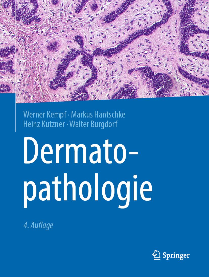 Buchcover mit dem Titel "Dermatopathologie". Autoren: Werner Kempf, Markus Hantschke, Heinz Kutzner, Walter Burgdorf. Auflage 4. Springer-Logo.
