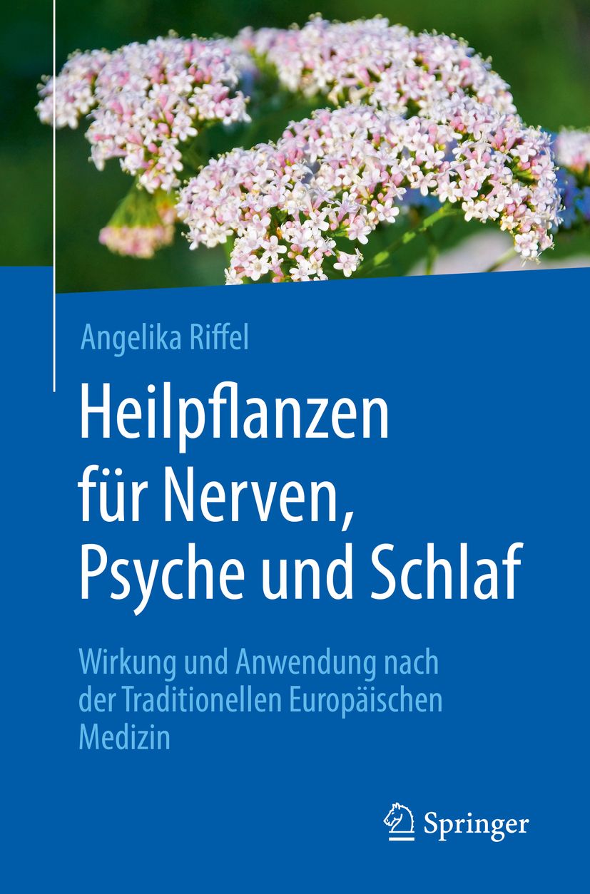 Buchcover mit dem Titel "Heilpflanzen für Nerven, Psyche und Schlaf". Autorin: Angelika Riffel. Verlag: Springer. Blauer Hintergrund.