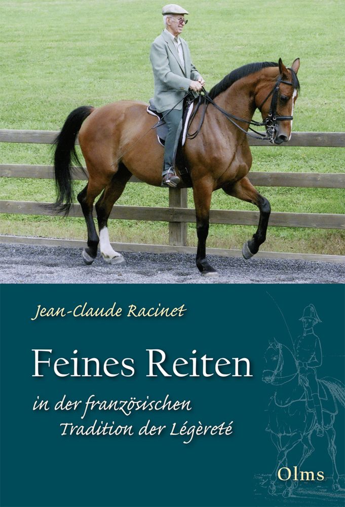 Feines Reiten in der französischen Tradition der Légèreté Documenta Hippologica