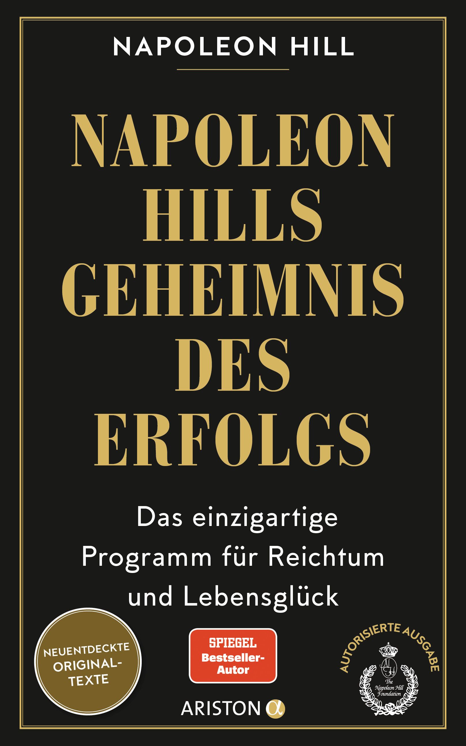 Buchcover: Napoleon Hills Geheimnis des Erfolgs. Schwarzer Hintergrund, goldfarbener Titel. Autor und Verlag sichtbar.