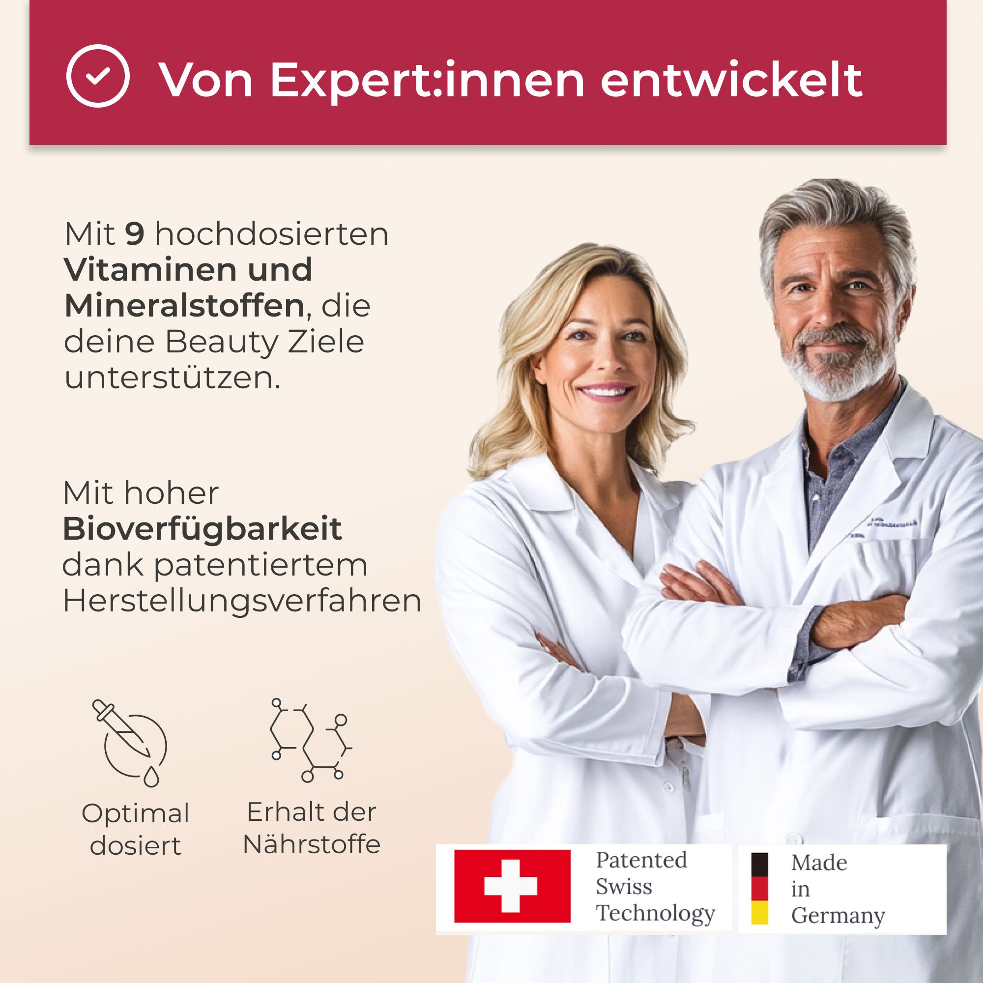 Zwei Personen in weißen Mänteln. Text: Von Expert:innen entwickelt. 9 Vitamine und Mineralien. Schweizer Kreuz, Made in Germany.