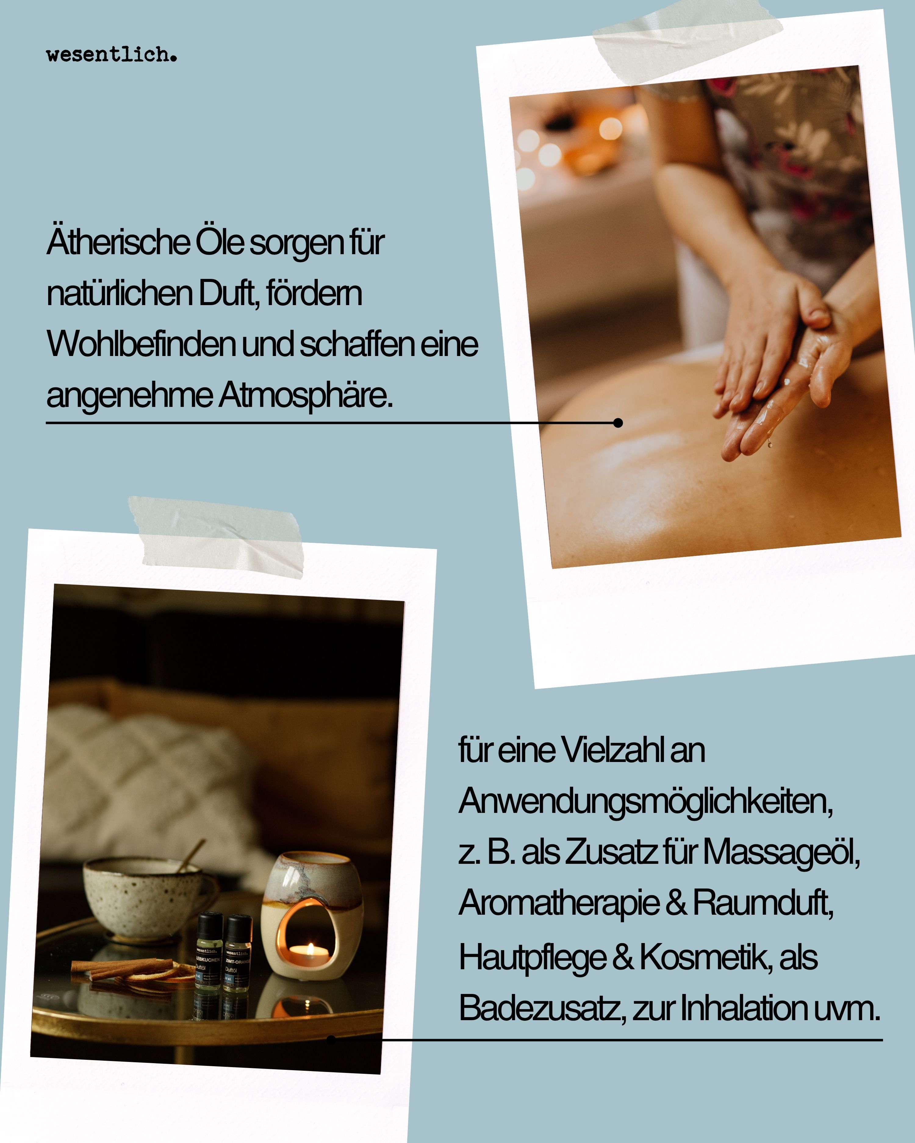 Collage: Hände massieren Rücken, Schale mit Zimtstangen und Ölfläschchen neben Duftlampe. Text: Ätherische Öle für Wohlbefinden, Entspannung, Hautpflege.