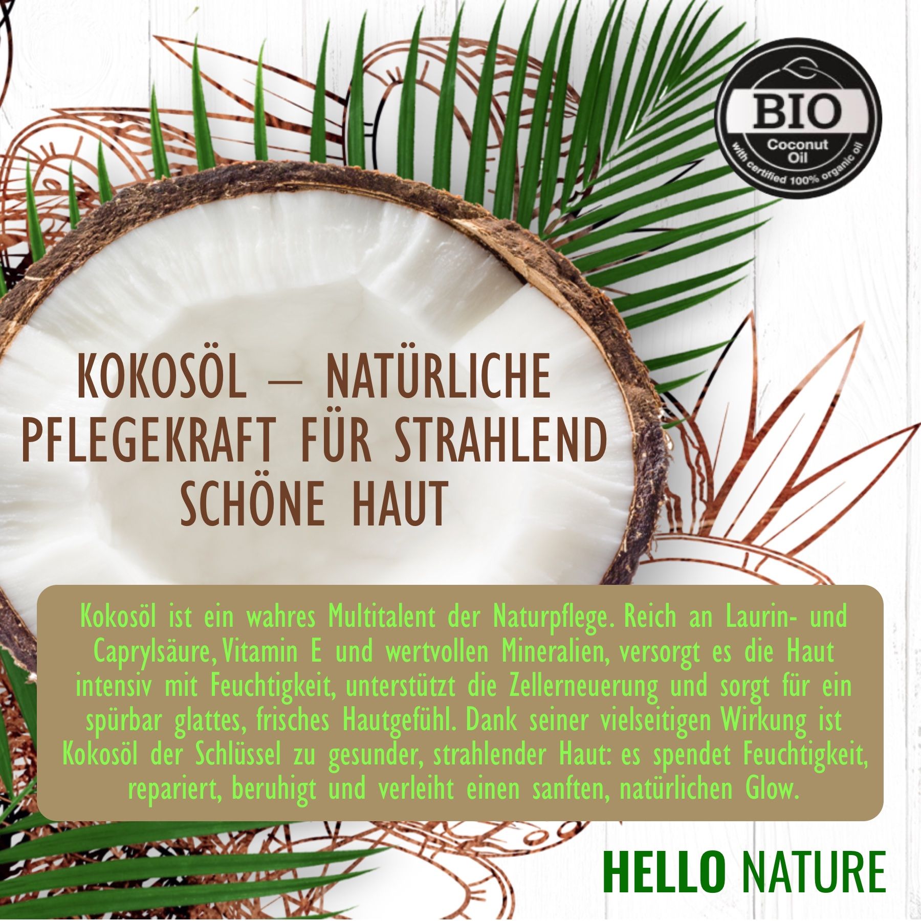 Kokosnuss-Hälfte. Text: Kokosöl – natürliche Pflegekraft. Logo Hello Nature. Bio-Zertifizierung.