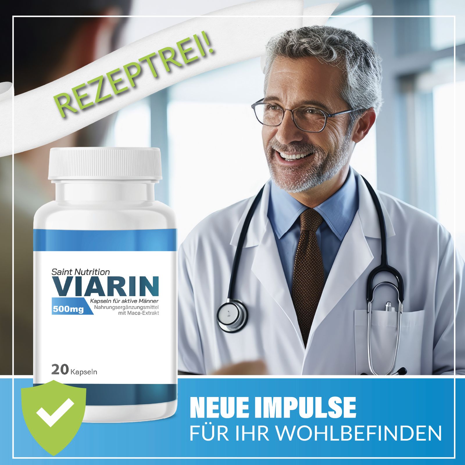 Flasche Viarin neben Arzt. Text: Rezeptfrei! Neue Impulse für Ihr Wohlbefinden. 20 Kapseln. Mit grünem Häkchen.
