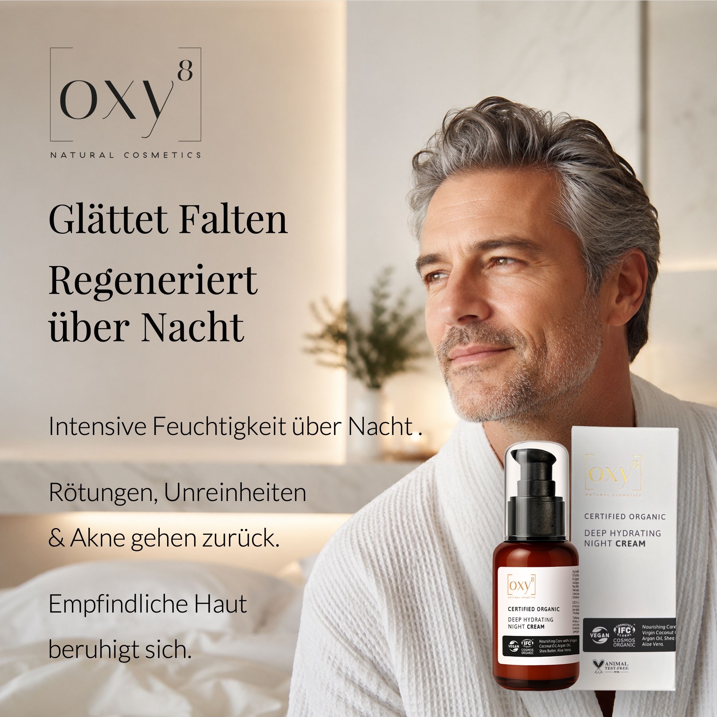 Mann mit OXY8 Nachtcreme: Glättet Falten, regeneriert über Nacht.