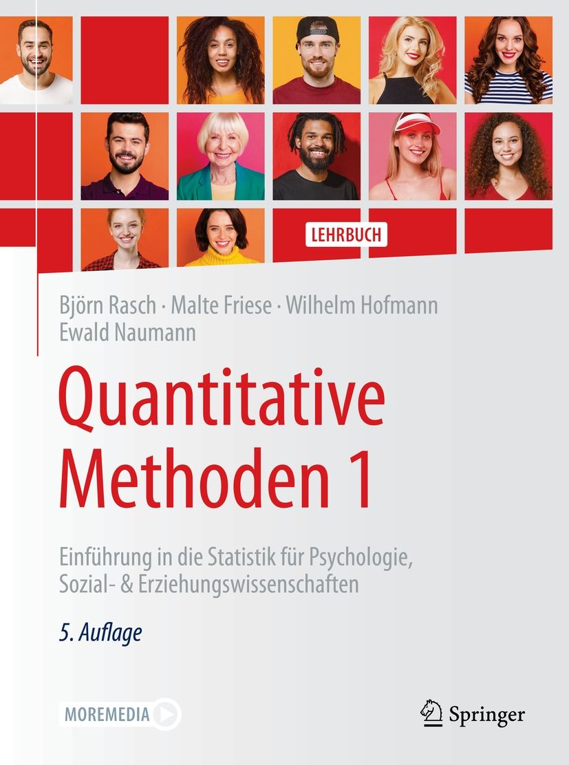 Buchcover mit dem Titel "Quantitative Methoden 1". Autoren: Rasch, Friese, Hofmann, Naumann. Verlag Springer. Lehrbuch für Psychologie.