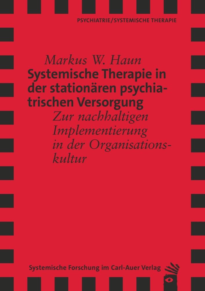 Buchcover mit rotem Hintergrund und schwarzem Rahmen. Titel: Systemische Therapie in der stationären psychiatrischen Versorgung.