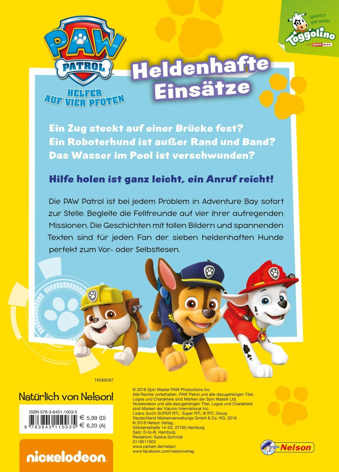 Rückseite des Buches PAW Patrol: Heldenhafte Einsätze. Text und Figuren: Chase, Rubble, Marshall. Nickelodeon-Logo, Nelson-Logo.