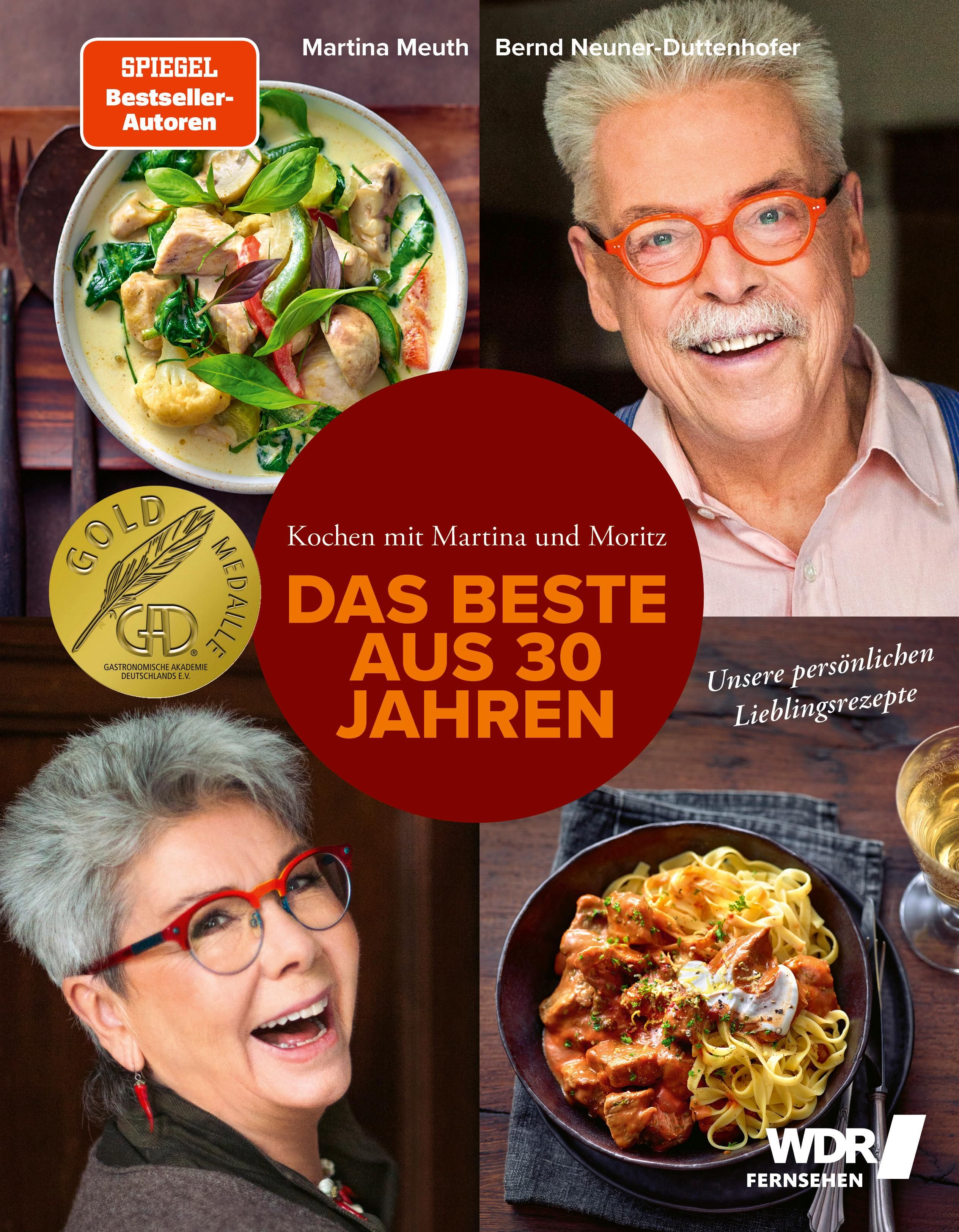 Buchcover: Kochen mit Martina und Moritz – Das Beste aus 30 Jahren. Autoren, Titel, Goldmedaille, WDR Fernsehen Logo.