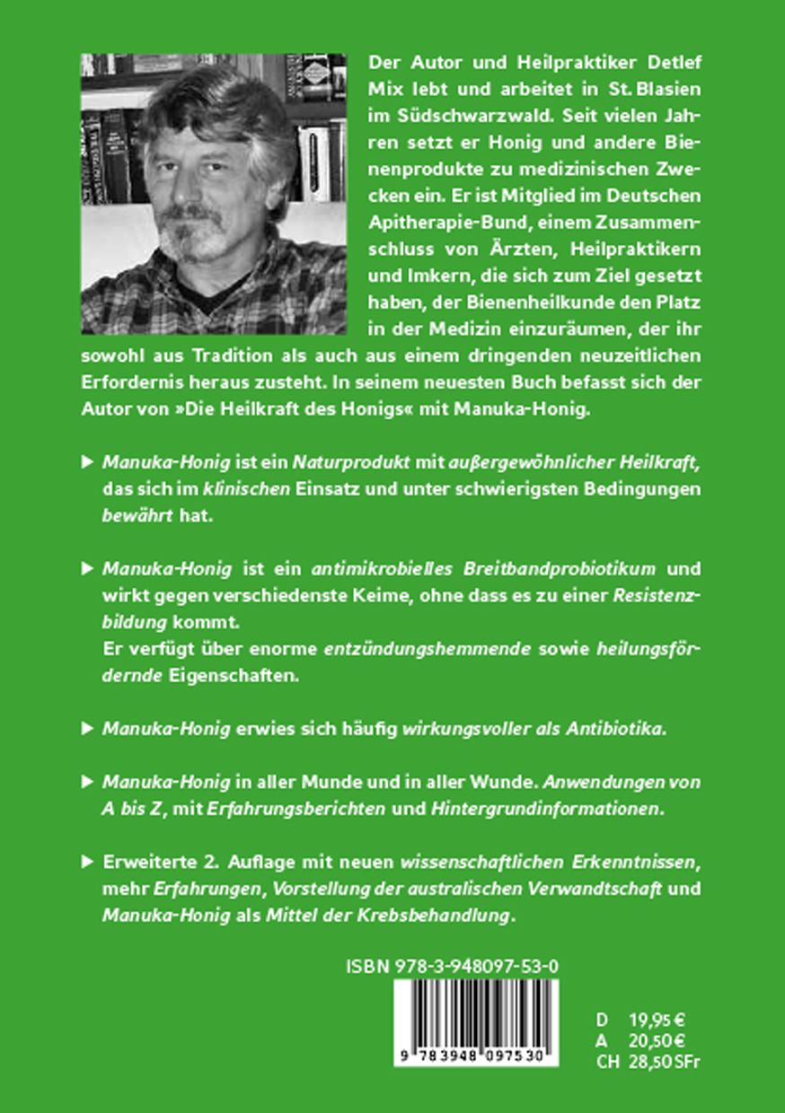 Rückseite des Buches "Manuka-Honig". Autor Detlef Mix. Text in Schwarz auf grünem Hintergrund. Foto des Autors.
