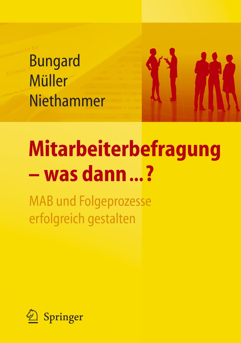 Buchcover: Mitarbeiterbefragung - was dann...? Autoren: Bungard, Müller, Niethammer. Verlag Springer. Gelber Hintergrund, rote Schrift.