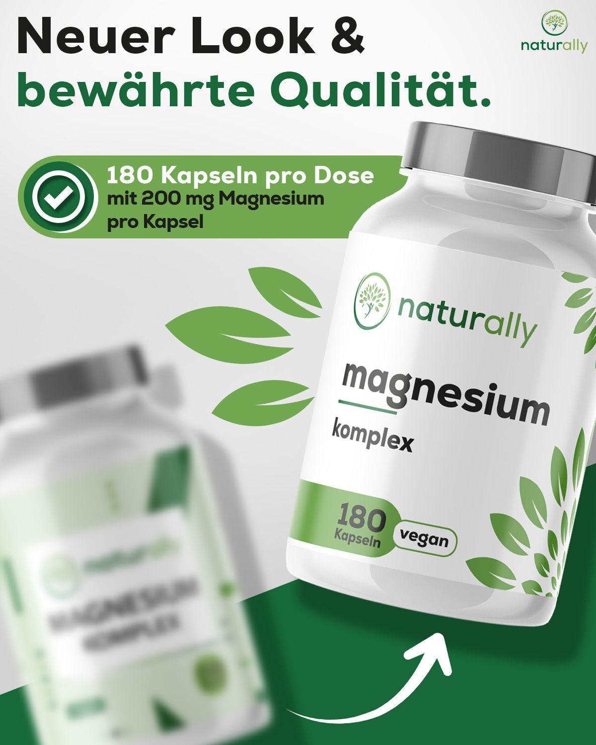 Zwei Gläser mit Kapseln. Aufschrift: naturally magnesium komplex. 180 Kapseln, vegan. Text: 180 Kapseln pro Dose.