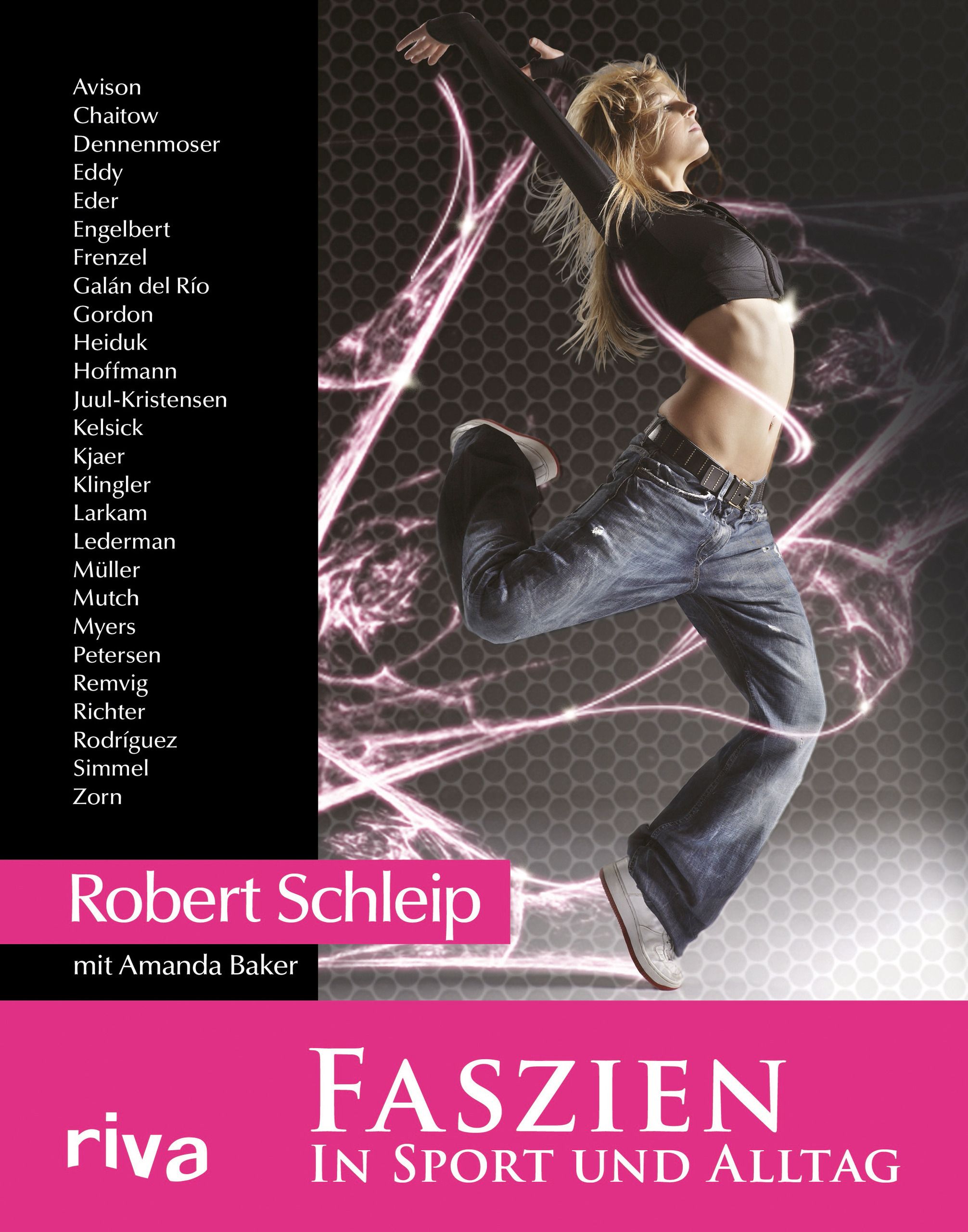 Buchcover: Titel "Faszien in Sport und Alltag". Autor Robert Schleip. Abbildung einer Frau in Bewegung. Rosa Schrift und Logo.