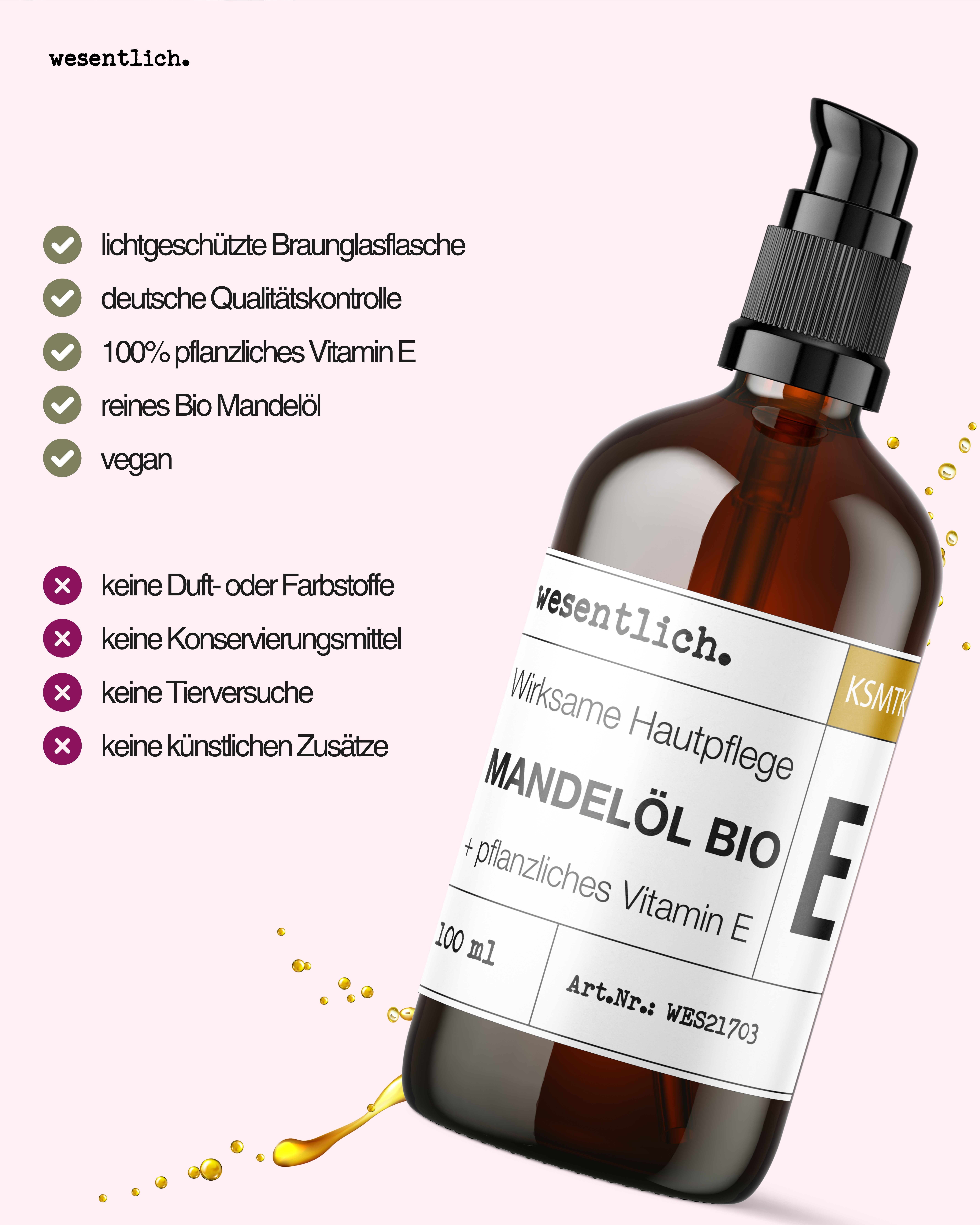 Braunglasflasche mit Pumpverschluss. Beschriftung: wesentlich., Mandelöl Bio +E, 100 ml, Vitamin E.