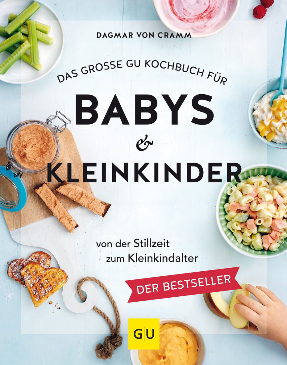GU Das große GU Kochbuch für Babys & Kleinkinder