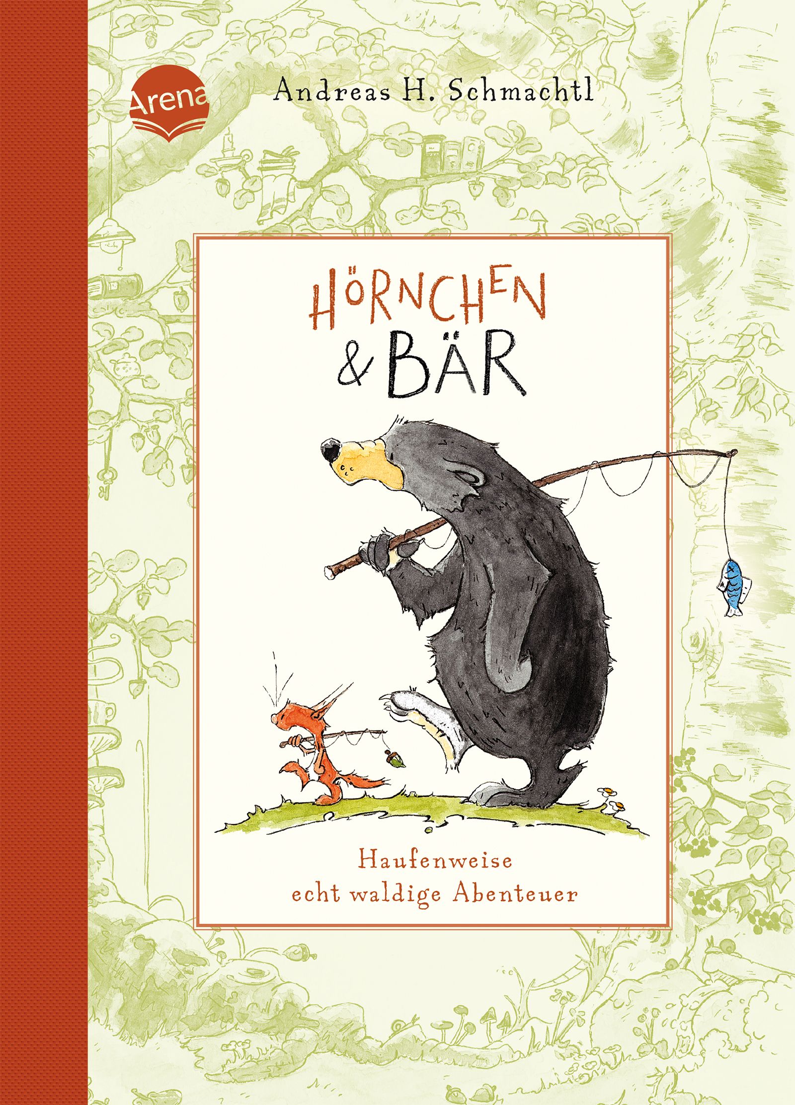Buchcover mit Illustrationen. Titel: Hörnchen & Bär. Ein Bär angelt, ein Fuchs rennt. Autor: Andreas H. Schmachtl. Verlag: Arena.