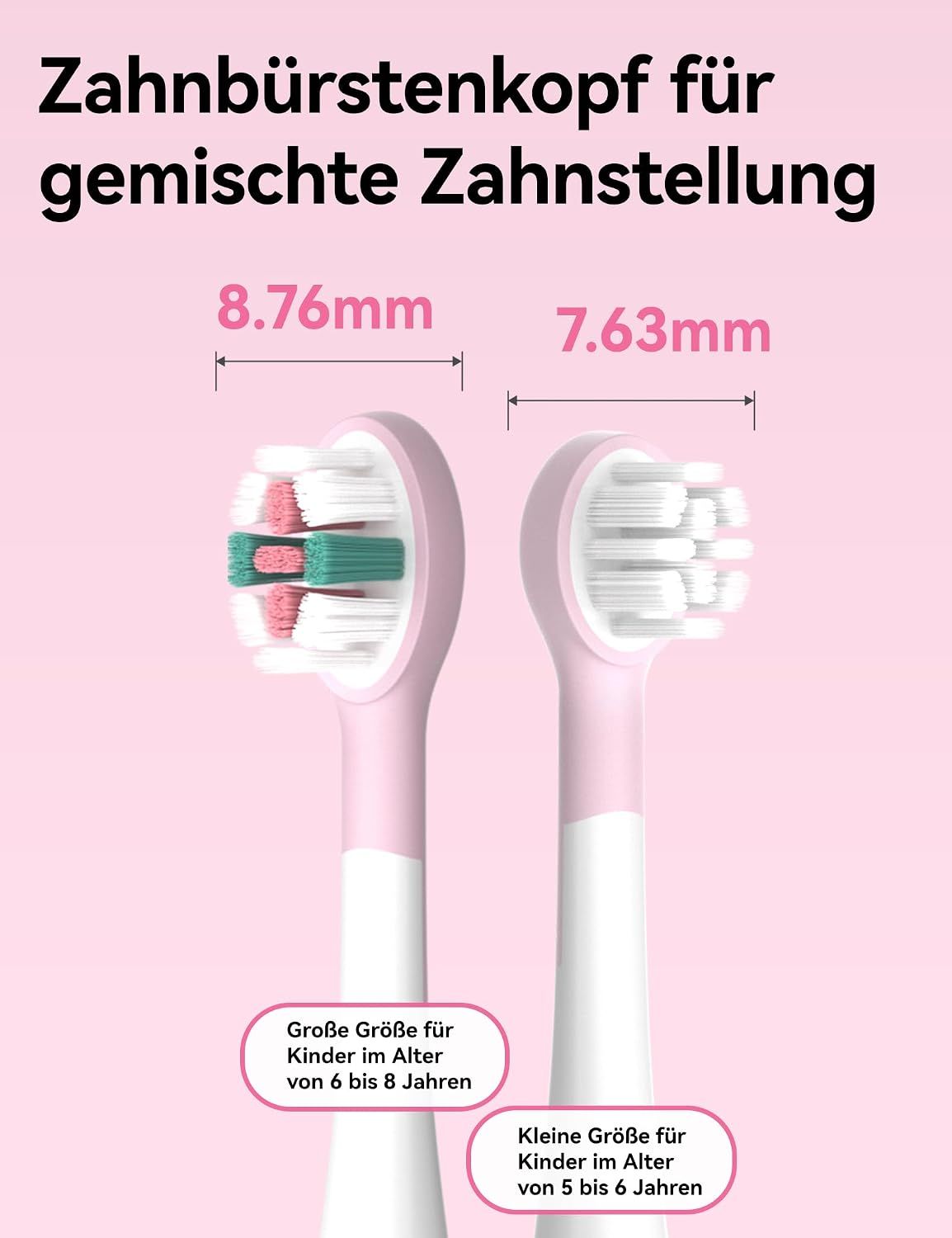 Zwei Aufsätze für elektrische Zahnbürsten, einer 8,76 mm, der andere 7,63 mm breit.