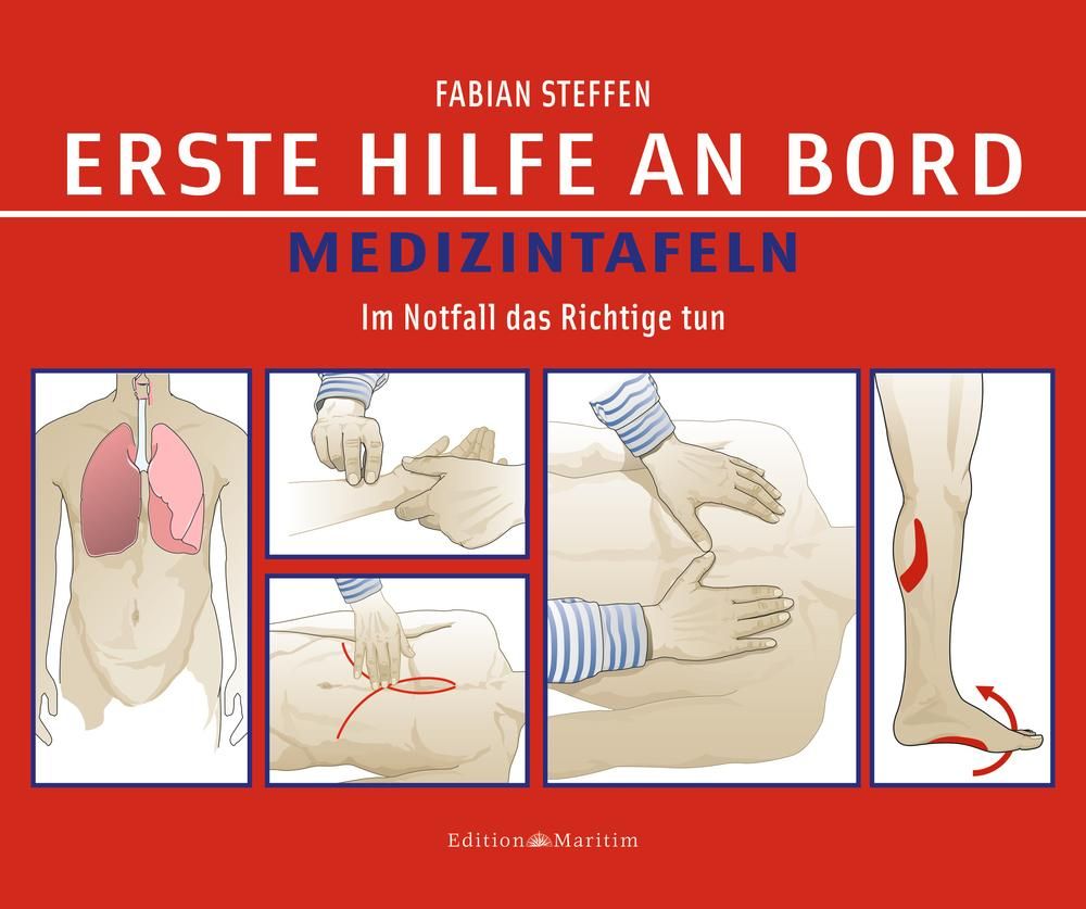 Erste Hilfe an Bord – Medizintafeln Im Notfall das Richtige tun