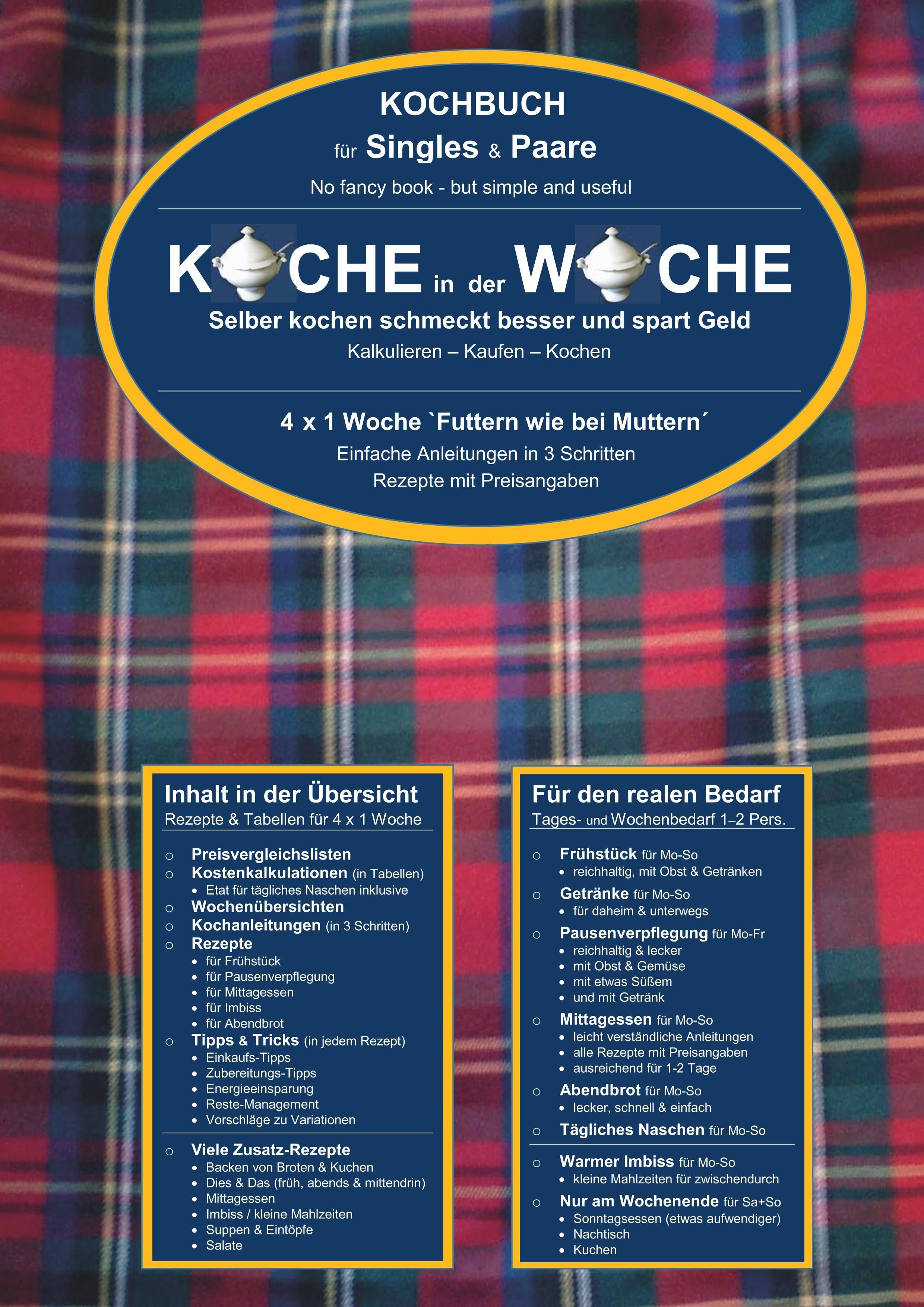 Koche in der Woche - Kochbuch für Singles und Paare Soviel Zeit muss sein