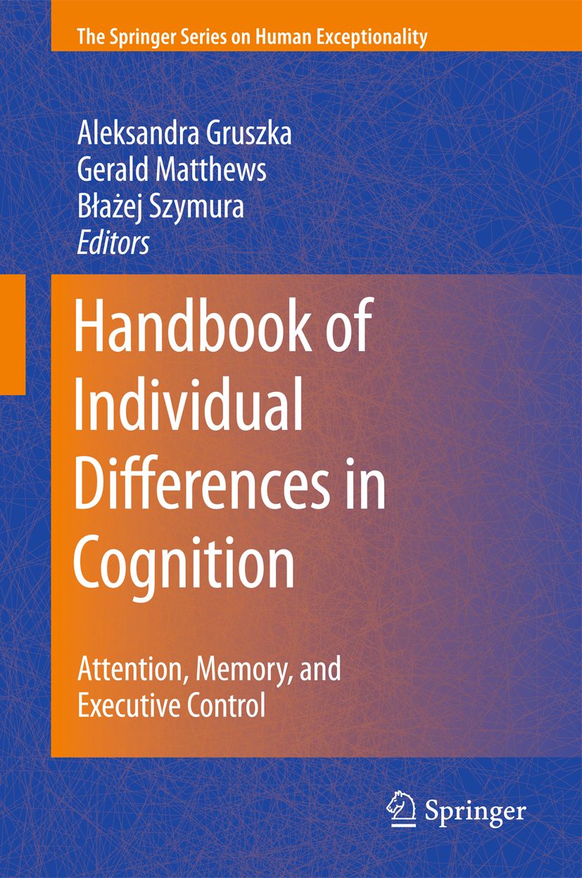 Buchcover: "Handbook of Individual Differences in Cognition". Autoren: Gruszka, Matthews, Szymura. Verlag: Springer. Titel in Weiß auf orangefarbenem Feld.
