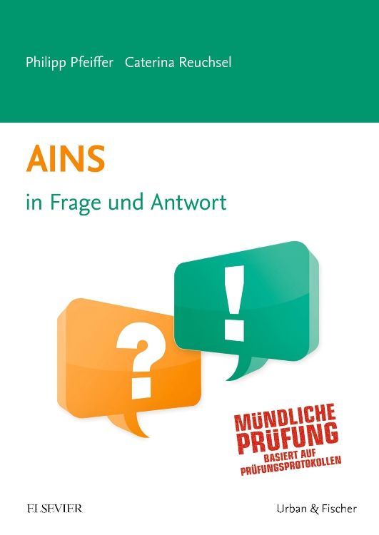 Buchcover mit Titel AINS in Frage und Antwort. Autoren: Philipp Pfeiffer, Caterina Reuchsel. Frage- und Ausrufezeichen in Sprechblasen.
