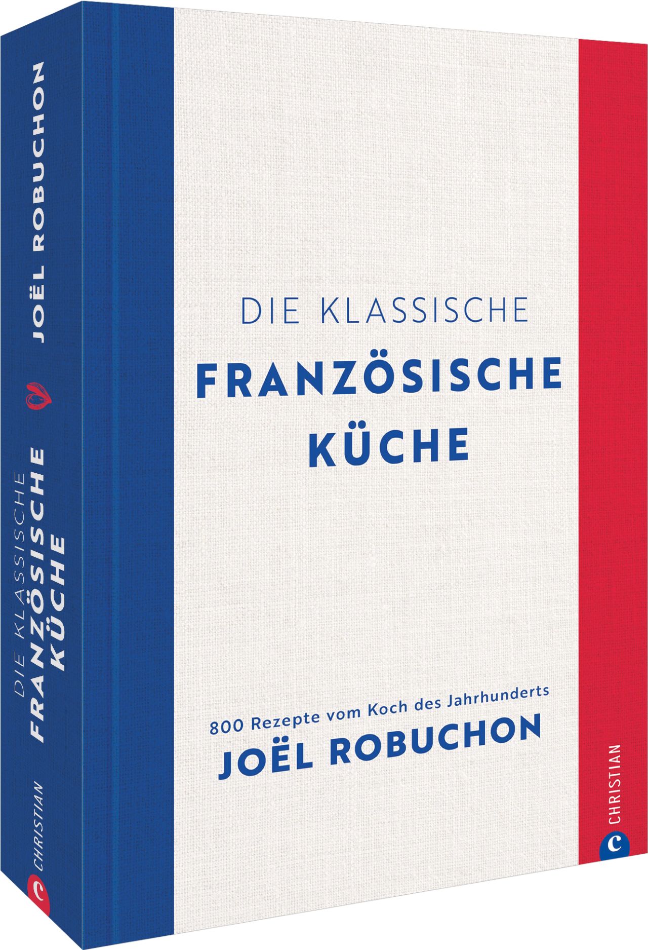 Buch mit dem Titel "Die klassische französische Küche". Autor: Joël Robuchon. Verlag: Christian. Buchrücken blau, Cover weiß mit rotem Rand.