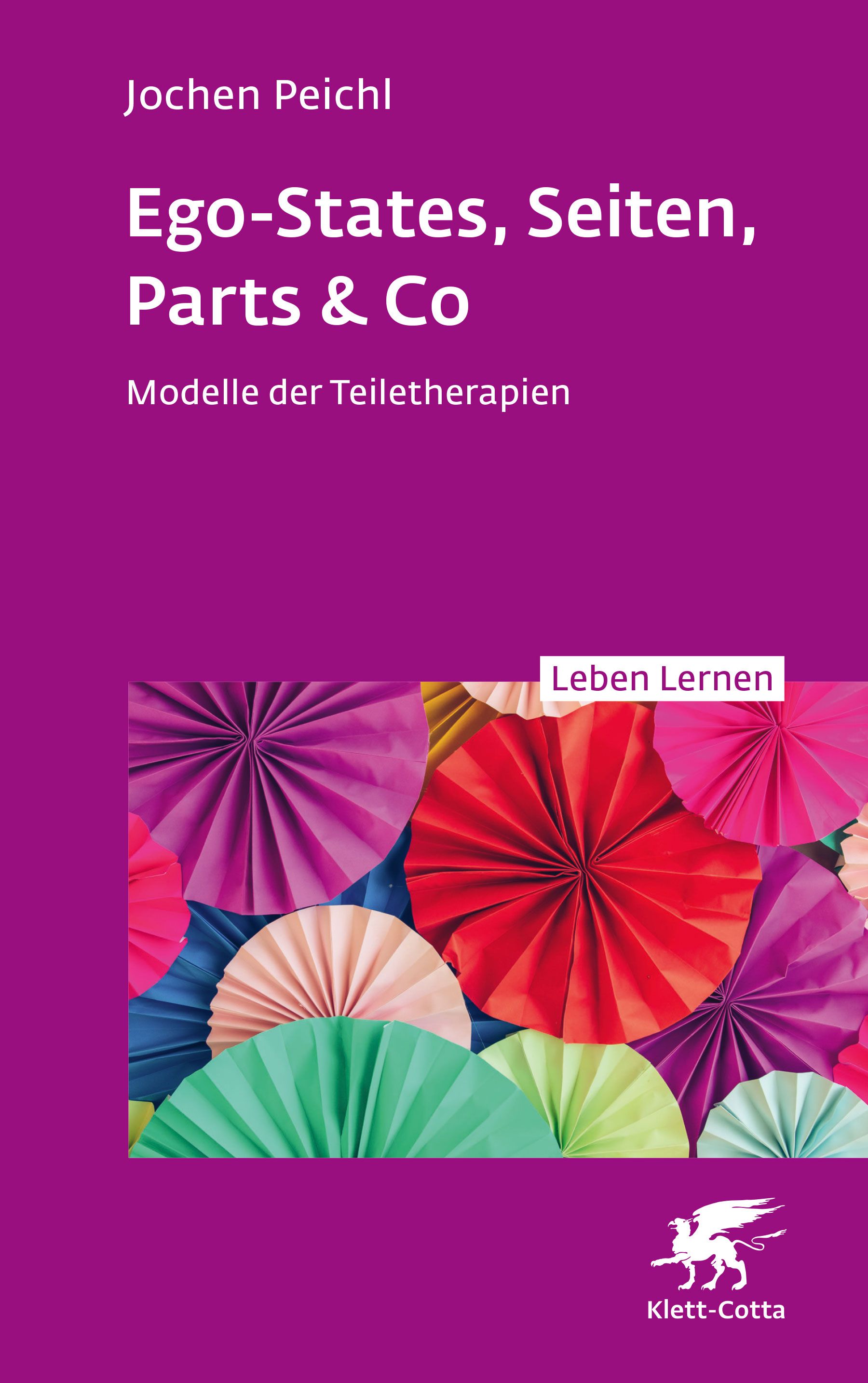 Buchcover mit Titel: Ego-States, Seiten, Parts & Co. Bunte Fächer im Hintergrund. Autor: Jochen Peichl.